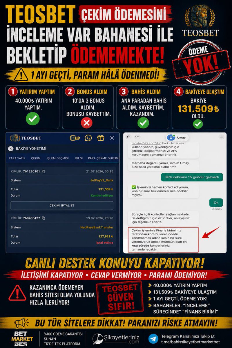 SikayetSM's tweet photo. 🚨 TEOSBET HAKKINDA DİKKAT ÇEKEN İDDİA!

40.000₺ yatırım sonrası 131.509₺ bakiyeye ulaştığını belirten kullanıcı, çekim işleminin “inceleme” gerekçesiyle 1 aydır ödenmediğini söylüyor.

⚠️ İddialara ilişkin detaylar görselde.

#bahisşikayet #şikayet #sikayetleriniz https://t.co/UzK7HPumaA