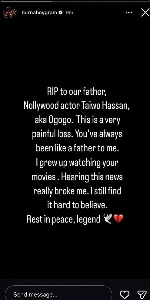GodfreyWis44495's tweet photo. Burna boy via IG RIP to our father, Nollywood actor Taiwo Hassan, aka Ogogo. This is a very p@inful loss. You’ve always been like a father to me. I grew up watching your movies . Hearing this news really br@ke me. I still find it hard to believe. R£st in peace, legend 🕊️💔" https://t.co/CtPjaJ28TF