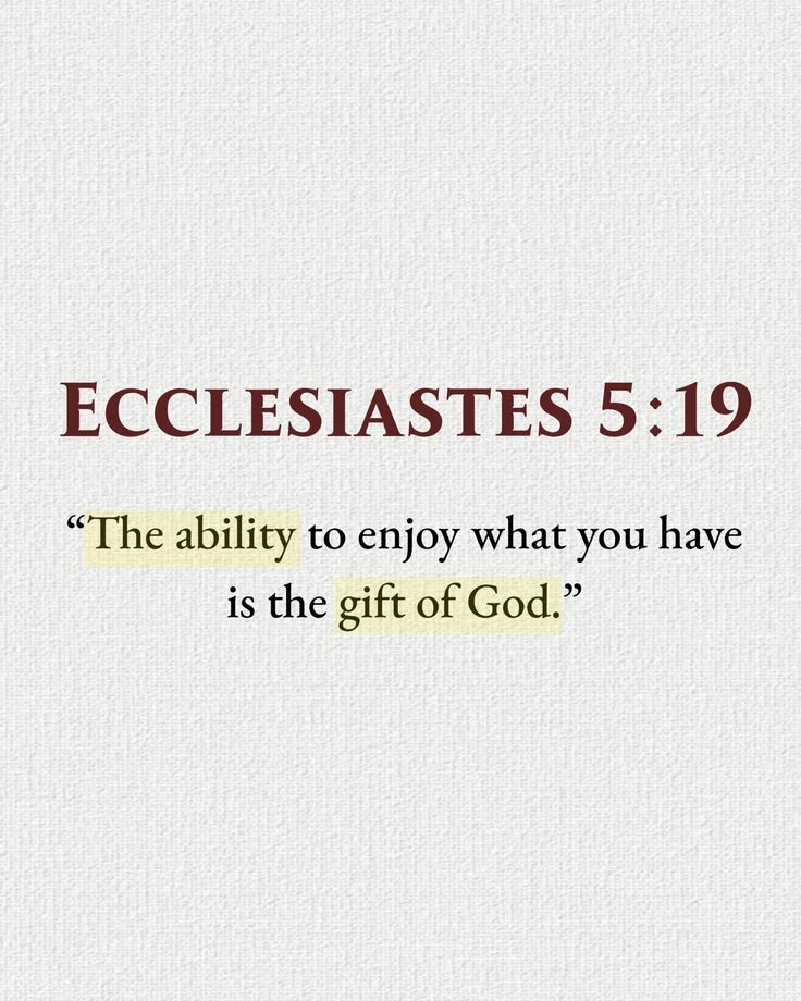 Oh_DearLord_'s tweet photo. ECCLESIASTES 5:19 https://t.co/ZPEdSVAziI