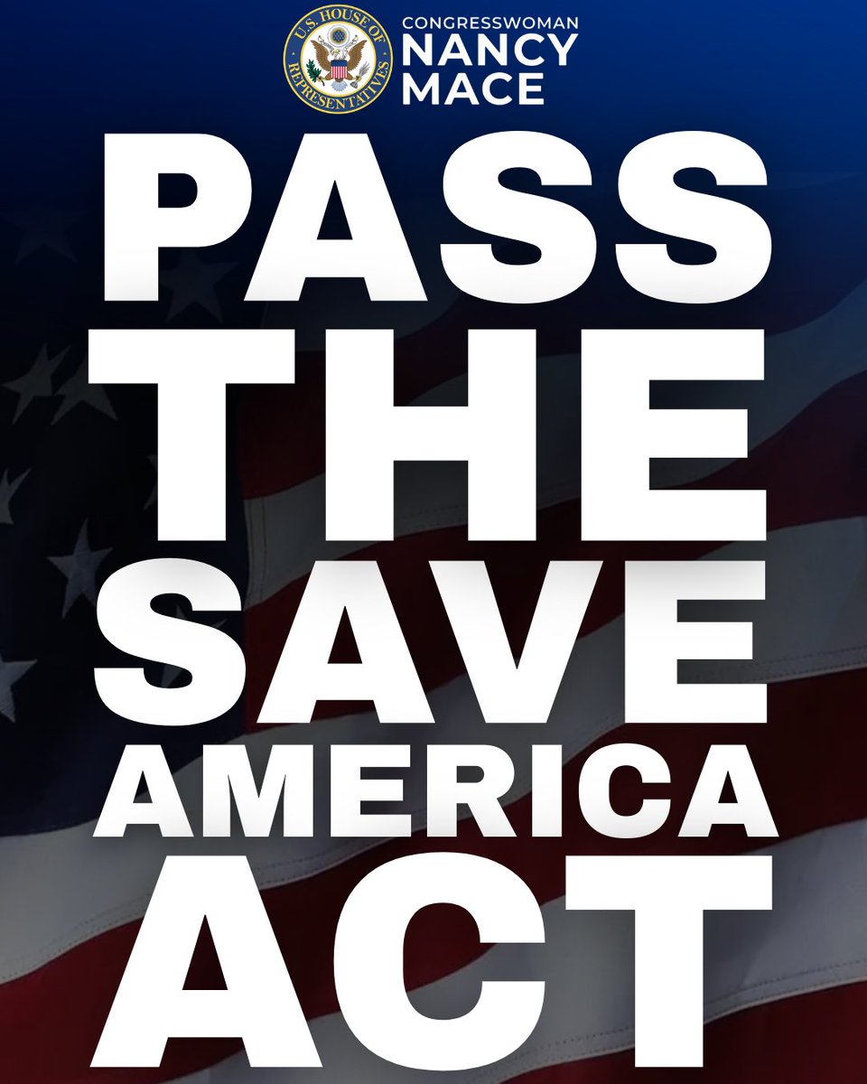 RepNancyMace's tweet photo. PASS THE SAVE AMERICA ACT.

The Senate is holding American election integrity hostage while this bill sits on Senator Thune’s desk.

The Senate needs to do its job. https://t.co/F4GhyJITbk
