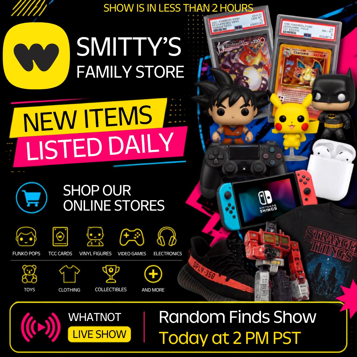 SmittysFamStore's tweet photo. New items listed daily at Smitty’s Family Store. TCG cards, vinyl figures, Funko Pops, video games, electronics, toys, clothing, collectibles, and more.

Random Finds Show today at 2 PM PST on Whatnot:
https://t.co/EKFmVfZmND https://t.co/yVszJ7fc3f