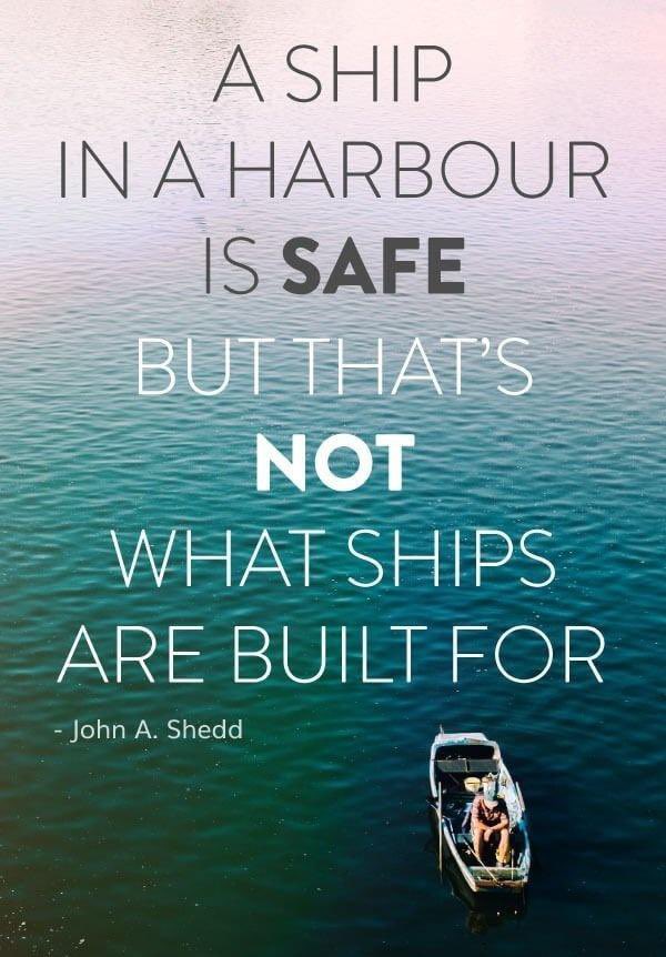 tweatirs's tweet photo. #quote A ship in a harbour is safe but thatโs not what ships are built for.
John A Shedd
#ship #harbour #safety #ComfortZone https://t.co/qd472yfMhb