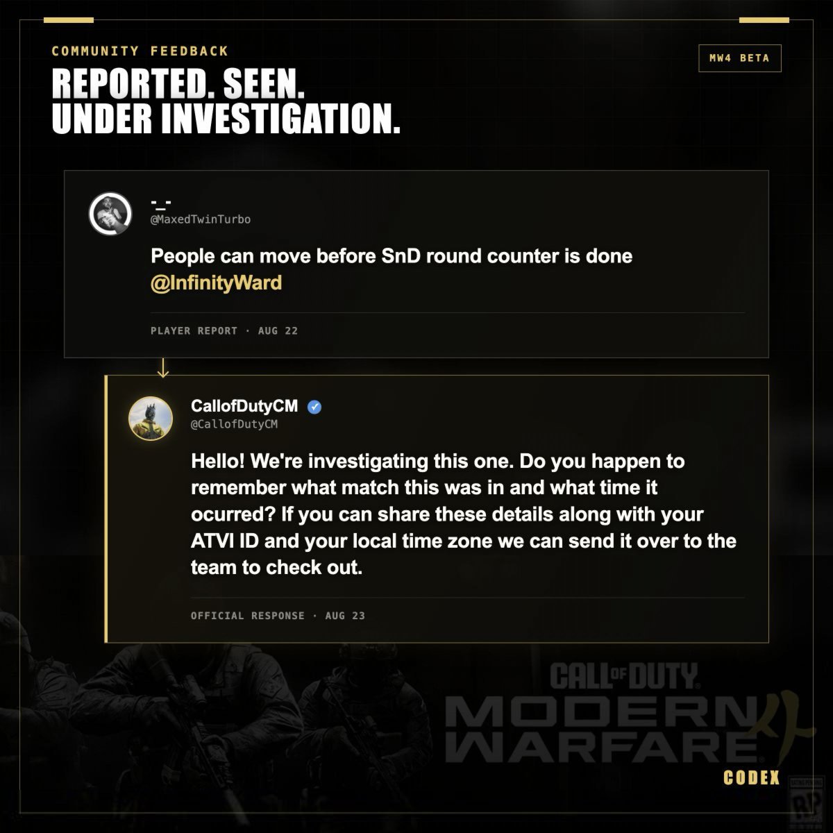 Codex_HQ's tweet photo. Community feedback is being seen and investigated during the MW4 Beta. 👏

A player reported that movement can begin before the Search and Destroy round countdown finishes, and @CallofDutyCM responded directly to gather match details for investigation.

Good to see reports being followed up properly.

#MW4 #MW4Beta #CallofDuty