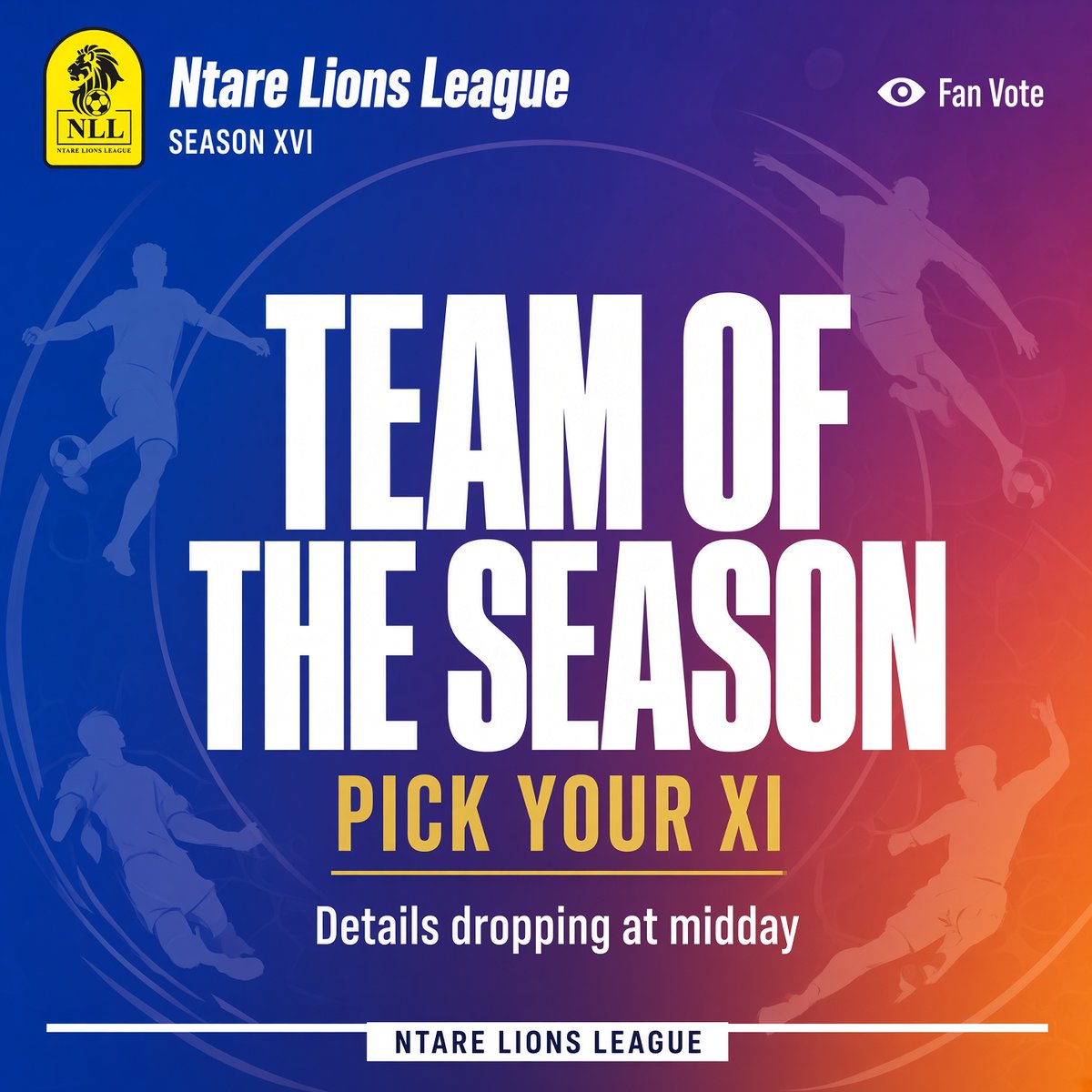 ntare_league's tweet photo. Today, everyone becomes a manager. 

Who makes your XI?#NLLFansXI

#NLLXVI #NLLAtHome https://t.co/Xmd7uENqHU