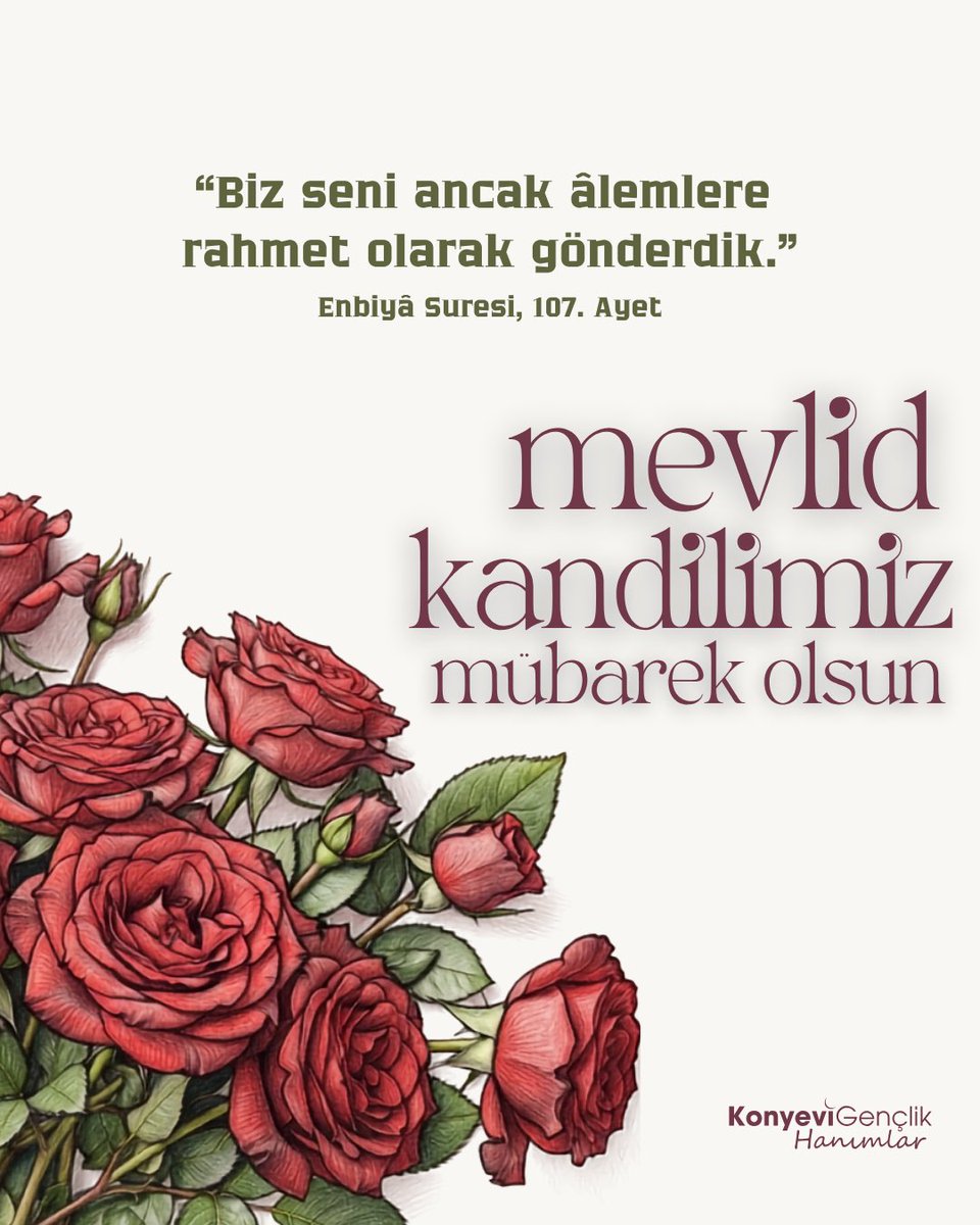 KonyeviHanimlar's tweet photo. “Yüce Mevlâmız, bizleri Peygamber Efendimiz’in (s.a.v) güzel ahlakıyla ahlaklandır, yolundan ayırma ve şefaatine nail eyle.” 

Mevlid Kandilimiz Mübarek Olsun 🌹 https://t.co/g157jv5VON
