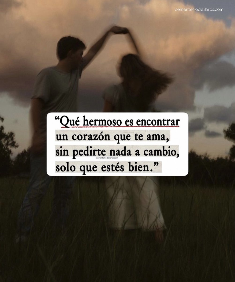 Cementedelibros's tweet photo. Qué bonito sería encontrar algo así…y cuidarlo para que nunca se vaya lejos… 🥺
A veces encuentras un corazón que no te pide nada, que no intenta cambiarte ni poseerte, que simplemente desea verte bien. 
#cementeriodelibros https://t.co/7U3kASlJBf
