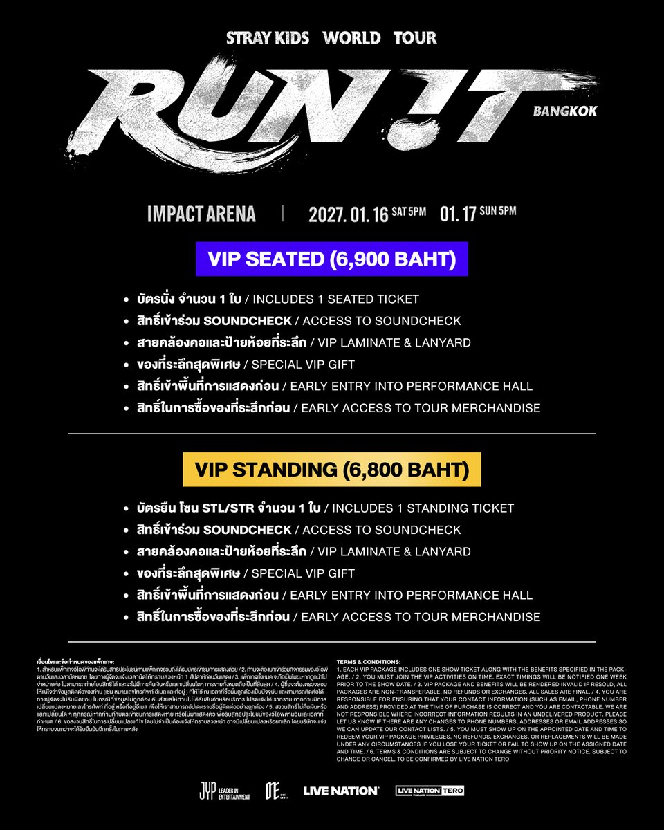 livenationth's tweet photo. (1/2) ฉลองต้นปีกับโชว์สุดอิมแพ็ค ที่สเตย์ไทยจะไม่นิ่งใน “Stray Kids World Tour <RUN IT BANGKOK>”
🗓️ 16 - 17 ม.ค. 2570 | อิมแพ็ค อารีน่า

***ลูกค้าจะต้องสมัครบัญชีใช้งานและซื้อบัตรผ่าน https://t.co/HaijSfRxeo เท่านั้น การแสดงนี้ไม่มีการจำหน่ายบัตรที่เคาน์เตอร์ไทยทิคเก็ตเมเจอร์ และลูกค้าจะได้รับ Mobile Ticket เพื่อใช้เข้าชมการแสดง (ไม่มีการออกบัตรกระดาษ)***

🎫 จำหน่ายบัตร
• พรีเซล STAY 6TH GENERATION PRESALE: 21 ก.ย. (10:00 - 22:00 น.) ที่ https://t.co/W3mubZP5qE
• พรีเซลสำหรับสมาชิก ไลฟ์ เนชั่น เทโร: 22 ก.ย. (10:00 - 22:00 น.) ที่ https://t.co/zDCxAadh4o เท่านั้น สมัครสมาชิกฟรี!
• จำหน่ายบัตรทั่วไป: 23 ก.ย. (10:00 น. เป็นต้นไป) ที่ https://t.co/W3mubZP5qE

📌 หมายเหตุ:
• ผู้ชม 1 ท่าน ต้องใช้ 1 ชื่อ-นามสกุล ที่พิมพ์ด้วยตัวอักษรภาษาอังกฤษ ต่อบัตร 1 ใบ (ห้ามใช้ชื่อซ้ำ)
• การซื้อบัตรทางเว็บไซต์ในวันที่ 21 ก.ย. - 23 ก.ย. 2569 โปรดกดรับคิวซื้อบัตรได้ที่หน้าเว็บไซต์ https://t.co/HaijSfRxeo ล่วงหน้า 1 ชั่วโมงก่อนเปิดจำหน่าย ตรวจสอบขั้นตอนการรับคิวที่ https://t.co/HaijSfRxeo
• รอบพรีเซลเปิดจำหน่ายทุกราคาบัตร โดยมีจำนวนจำกัดในแต่ละรอบ
• การสมัครสมาชิกเพื่อรับสิทธิ์พรีเซลสำหรับไลฟ์ เนชั่น เทโร และสมัครสมาชิก STAY 6TH GENERATION PRESALE ไม่ได้เป็นการรับรองว่าท่านจะสามารถซื้อบัตรเข้าชมการแสดงได้แต่อย่างใด ทั้งนี้ขึ้นอยู่กับจำนวนบัตรพรีเซลที่เปิดขายในช่วงเวลานั้น ๆ ด้วย ซื้อก่อนมีสิทธิ์ก่อน
• รอบพรีเซล STAY 6TH GENERATION PRESALE: ซื้อบัตรได้ 2 ใบ ต่อ 1 เลขสมาชิก ต่อรอบการแสดง
• รอบพรีเซลสำหรับไลฟ์ เนชั่น เทโร: ซื้อบัตรได้ 2 ใบ ต่อ 1 การสั่งซื้อ
• รอบจำหน่ายบัตรทั่วไป: ซื้อบัตรได้ 4 ใบ ต่อ 1 การสั่งซื้อ
• การมองเห็นในบางโซนและบางที่นั่งอาจถูกจำกัด เนื่องจากรูปแบบของการแสดง โครงสร้างของเวที รวมไปถึงอุปกรณ์ต่างๆ จากการแสดง ขอสงวนสิทธิ์ในการยกเลิกหรือขอเงินคืนจากเหตุผลดังกล่าว
• ผู้ถือแพ็คเกจวีไอพีจะได้สิทธิ์ในการเข้าพื้นที่ชมการแสดงในโซนดังกล่าวก่อน โดยไม่ได้มีพื้นที่กั้นเฉพาะสำหรับแพ็คเกจวีไอพีแต่อย่างใด
• ไม่อนุญาตให้ผู้ชมอายุต่ำกว่า 12 ปีเข้าชมการแสดง สำหรับผู้ชมที่อายุต่ำกว่า 16 ปีควรมีผู้ปกครองดูแล
• หากบัตรสูญหาย ไม่สามารถออกบัตรใหม่ได้ และไม่สามารถรับสิทธิประโยชน์ได้ทุกกรณี
•⁠ เงื่อนไขเป็นไปตามที่ผู้จัดฯ กำหนด ⁠สงวนสิทธิ์ในการเปลี่ยนแปลงแก้ไขโดยไม่จำเป็นต้องแจ้งให้ทราบล่วงหน้า

Kick off the new year with an unforgettable show that will have STAY on their feet at “Stray Kids World Tour <RUN IT BANGKOK>”!
🗓️ January 16–17, 2027 | IMPACT ARENA

***Customers are required to create a Ticketmaster account and purchase tickets exclusively via https://t.co/HaijSfRxeo. Tickets for this event will not be available at Thaiticketmajor outlets. Customers will receive an Mobile Ticket for event admission (no physical tickets will be issued)***

🎫 Ticket Sales
• STAY 6TH GENERATION PRESALE: 21 Sep (10AM - 10PM) at https://t.co/W3mubZP5qE
• Live Nation Tero Presale: 22 Sep (10AM - 10PM) exclusively at https://t.co/zDCxAadh4o Sign up for free membership!
• General Onsale: 23 Sep from 10AM onwards at https://t.co/W3mubZP5qE

📌 Note:
• Each attendee must use one English first and last name per ticket (duplicate names are not allowed).
• For online purchases from 21 September - 23 September 2026, please obtain a ticket queue 1 hour before the sale time on the website https://t.co/HaijSfRxeo. Check the queueing process at https://t.co/HaijSfRxeo.
• Presale rounds offer all ticket price categories, with limited availability in each round.
• Signing up for a Live Nation Tero membership and registration for the STAY 6TH GENERATION PRESALE to access the presale does not guarantee that you will be able to purchase tickets. Ticket purchases are subject to the number of presale tickets available during the applicable presale period and will be allocated on a first-come, first-served basis.
• STAY 6TH GENERATION PRESALE: Up to 2 tickets per membership.
• Live Nation Tero Presale: Up to 2 tickets per transaction.
• General Onsale: Up to 4 tickets per transaction.
•⁠ ⁠Views from some areas/seats may be obstructed due to performance design, stage structures, camera and show equipment depending on the location of your seat. Ticket cancellations, changes, or refunds will not be available for view restriction reasons.
• VIP Package holders get priority entry to Standing Pen. No designated area within the standing pen for VIP Package holders.
• Children under 12 are not allowed to attend the show. Those under 16 should be accompanied by a guardian.
• In case of lost tickets, we are unable to reissue tickets under any circumstances.
•⁠ ⁠Terms and conditions are subject to change without prior notice. Promoter’s decisions are final.

#StrayKids #스트레이키즈
#RUN_IT_ASIA
#RUN_IT_BANGKOK
#YouMakeStrayKidsStay
#LiveNationTero