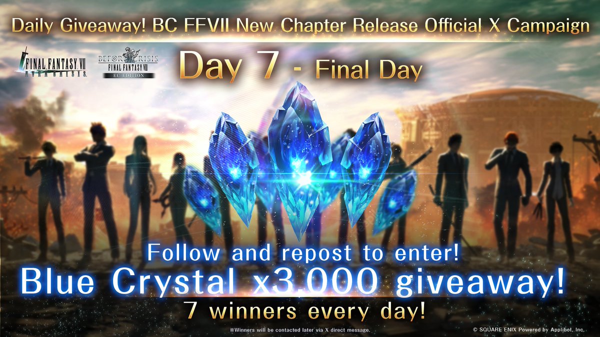 FFVII_EC_EN's tweet photo. BC FFVII New Chapter Release Official X Campaign
Daily Giveaway—Final Day

#BCFF7 final chapter Turks Encirclement!
Be sure to follow and repost by 7:59 AM PDT for a chance to get Blue Crystal x3,000!
7 winners will be chosen!

Deadline: Sep. 2 7:59 AM PDT

#FF7EC https://t.co/SuuHhHzKcT