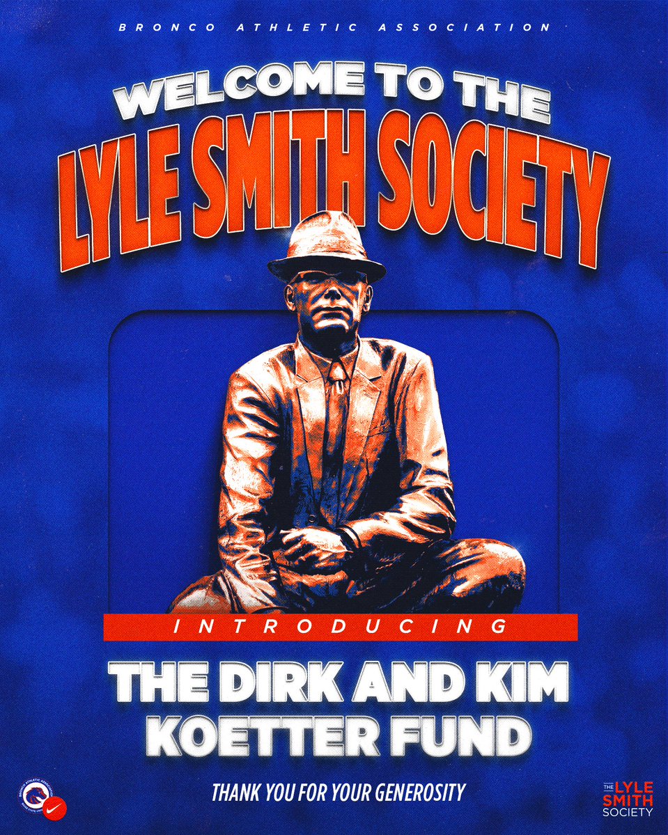 BoiseStateBAA's tweet photo. 𝗟𝗬𝗟𝗘 𝗦𝗠𝗜𝗧𝗛 𝗦𝗨𝗡𝗗𝗔𝗬 💙 Welcome The Dirk and Kim Koetter Fund to the Lyle Smith Society!

#BleedBlue | #WhatsNext https://t.co/aEkePwuFGS