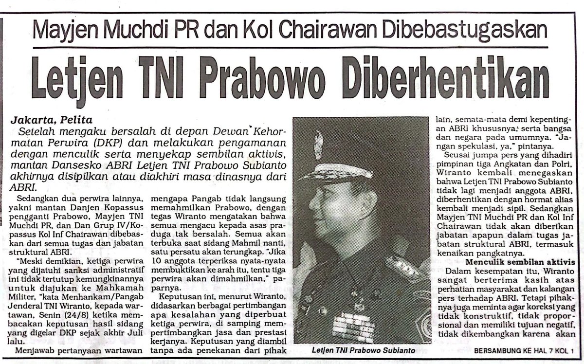 VideoSejarah's tweet photo. Senin 24 Agustus 1998, Panglima ABRI Jenderal Wiranto memberhentikan Letjen Prabowo Subianto dari dinas militer sesuai rekomendasi Dewan Kehormatan Perwira terkait kasus penculikan aktivis.

Mayjen Muchdi Pr dan Kolonel Chairawan juga dibebastugaskan terkait kasus yang sama. https://t.co/U9MNDVz4hU