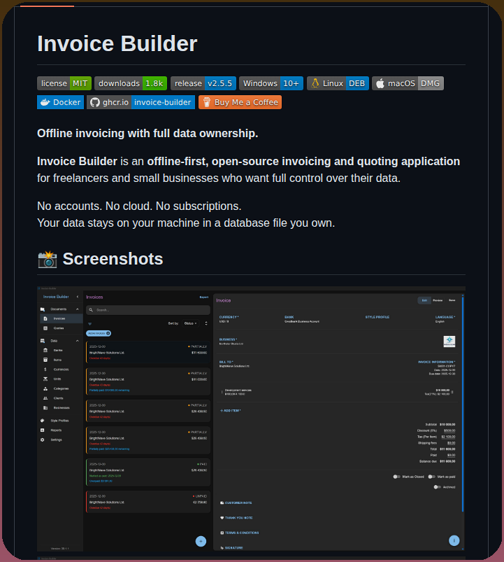 tom_doerr's tweet photo. Invoice Builder is an offline-first invoicing application for freelancers and small businesses. It creates and exports invoices and quotes while storing all data locally in a database file, eliminating the need for cloud subscriptions or account registration.

https://t.co/OiRVdxAwOP