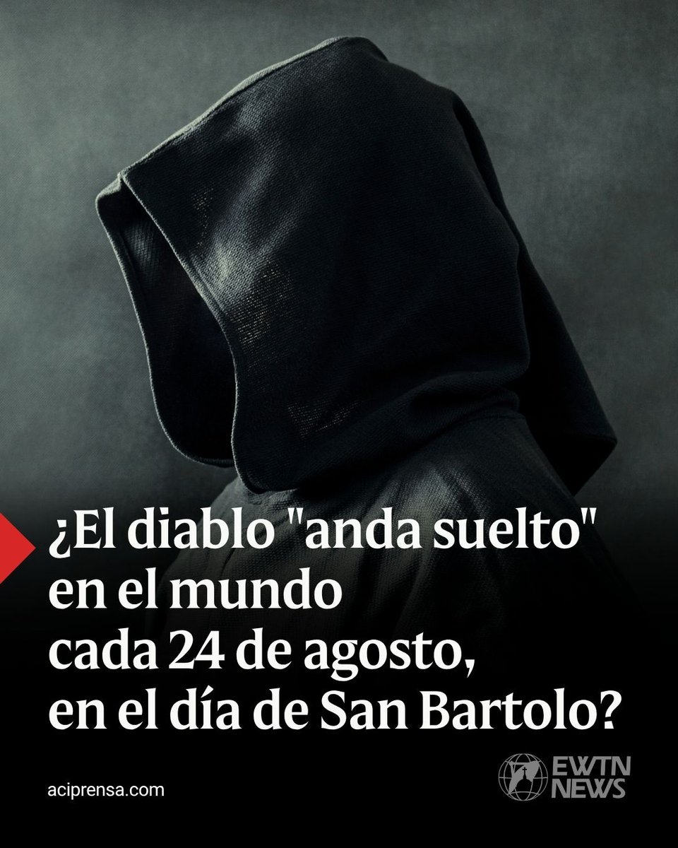 aciprensa's tweet photo. Publicaciones aseguran que desde la medianoche del 23 y durante el 24 de agosto, fiesta de San Bartolomé o Día de San Bartolo, el diablo “anda suelto” y provoca daños y percances.

Así, se recomienda no usar cerillos o fósforos, para evitar un incendio, o tener cuidado en la manipulación de cuchillos o armas de fuego, para evitar una tragedia.

Incluso algunos previenen sobre ingresar a ríos, lagos o al mar, pues el demonio podría ahogarlos.

Al respecto, el P. José de Jesús Aguilar, subdirector de Radio y Televisión de la Arquidiócesis Primada de México, precisó en un video publicado en su canal de YouTube que se trata de “una superstición”, pues “esto es totalmente falso”.

“El demonio no está suelto únicamente ese día, sino que el demonio está suelto todos los días del año”, precisó.

Para explicar esto, el sacerdote mexicano animó a leer la Primera Carta de San Pedro, que en su capítulo 5, versículo 8, dice: “Sean sobrios y estén vigilantes porque su enemigo, el diablo, ronda como león rugiente buscando a quién devorar. Résistanle firmes en la fe”.

El P. Aguilar indicó que este pasaje bíblico “nos dice que hay que estar atentos todo el tiempo, porque el demonio siempre va a hacer todo lo posible, a través de tentaciones y otras estrategias, para que nos alejemos de Dios, para que no cumplamos los Mandamientos y nos perdamos para siempre”.

El sacerdote recordó que el 24 de agosto la Iglesia Católica “festeja a San Bartolomé Apóstol”, quien fue “un hombre que fue elegido por Cristo, que fue testigo de sus obras, de sus dichos, que fue enviado a predicar y que predicó valientemente hasta el martirio”.

“Por no renegar de su fe, y por defenderla ante los herejes, ante los no cristianos, este hombre fue martirizado en una forma brutal: Lo desollaron vivo, es decir, le fueron levantando toda la piel mientras él estaba vivo, pero dando testimonio de su fe en Nuestro Señor Jesucristo”, señaló.

Al explicar la relación entre San Bartolomé Apóstol y el diablo, el P. José de Jesús Aguilar recordó que en algunas pinturas representan al santo “con un diablito al que tiene encadenado”.

El sacerdote mexicano recordó que una antigua tradición recuerda cómo San Bartolomé expulsó al demonio de toda una región en Armenia e incluso exorcizó a la hija de un rey, que estaba poseída por un espíritu inmundo.

Finalmente, el santo apóstol sería martirizado un 24 de agosto, día en el que la Iglesia Católica celebra su fiesta.

Para algunos, explicó el P. Aguilar, esto significaba que “el demonio estaba haciendo de las suyas para que Bartolomé muriera. Y, por lo tanto, el 24 de agosto el demonio estaba suelto”

El P. Aguilar se refirió también a una leyenda que se ha extendido desde el norte del Perú a lugares tan distantes como el propio México.

La leyenda, difundida por medios de comunicación en México, presenta a San Bartolomé como “dueño” de una región en el valle de Chicama, en la costa norte del Perú. El diablo, por envidia, lo desafió a una carrera cerca del monte Gasñape.

Con la ayuda de Dios, San Bartolomé pudo saltar sobre el río Chicama y le ganó la competencia al diablo, que cayó y se ahogó.

El sacerdote mexicano señaló que estos lugares quedan “en Perú” y no “en Armenia ni en otros lugares”.

“Es una tradición piadosa, una leyendita bonita, pero nada que tenga que ver con lo que nos menciona el Evangelio sobre este personaje que no hacía apuestas o competencias, sino que su interés era predicar el Evangelio”, destacó.

La verdadera lucha de San Bartolomé con el diablo, subrayó el P. Aguilar, “no consistía en hacer brincos o saltos, sino sobre todo en llevar el Evangelio a todo lugar, para que la gente no se dejara llevar por el demonio y se salvará siguiendo a Nuestro Señor Jesucristo”.

El P. Francisco Torres Ruiz, sacerdote de la diócesis de Plasencia (España) que hasta hace poco fue encargado del ministerio del exorcismo, coincidió en que la creencia que el diablo "anda suelto" el 24 de agosto no es más que "superstición y superchería".

"No hay ningún fundamento para determinar que ciertas noches del año el diablo tenga una acción más fuerte", señaló, indicando que ese tipo de creencias están más relacionadas con "el folklore, la cultura popular", pero "no deja de tener una base puramente supersticiosa".

El sacerdote español advirtió que "el peligro de la superstición está en que puede llevarnos a una obsesión mental de que esto ocurre porque se ha hecho aquello, o porque no se hizo bien lo otro, y entonces hay personas que caen en esa obsesión y les perjudica más psicológicamente que otra cosa".

"Ni la noche del 24 de agosto, ni la del 24 de junio, ninguna, el diablo anda más suelto que otra", reiteró.

"El diablo desde que se reveló contra Dios hace una guerra contra Él y, hasta el final de los tiempos, trae guerra tentando y confundiendo a todos los hijos de Adán, independientemente del día del año que sea".

El exorcista español indicó también que este tipo de supersticiones hacen "más mal que bien a gente con fe débil y con una fe poco recta en la creencia en el único Dios verdadero".