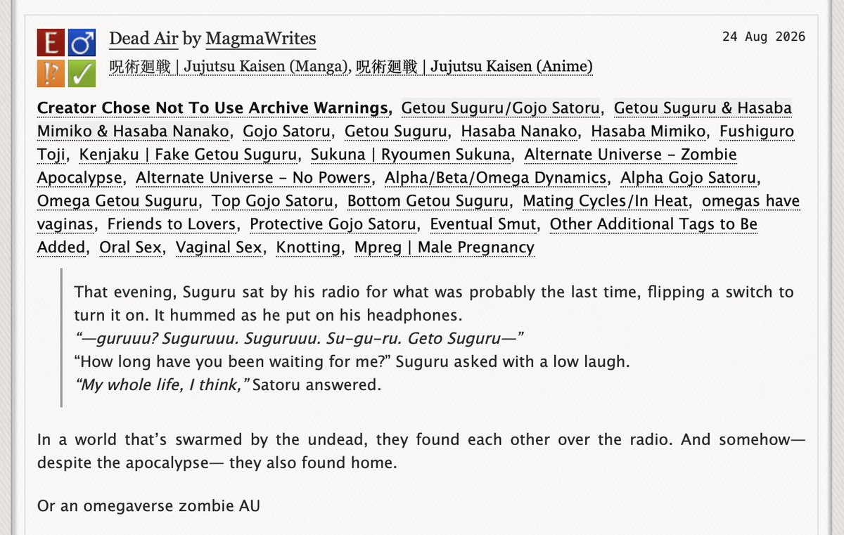 MagmaWrites's tweet photo. 🧟Dead Air🎙️📻

In a world that’s swarmed by the undead, they found each other over the radio.

🤍Words: 121k
🖤Chp 16/16 (COMPLETE)
🤍Zombie AU, omegaverse
🖤Rated: E

🔗https://t.co/f8U1exOE6O

五夏 | satosugu https://t.co/SBeCfG4h4a