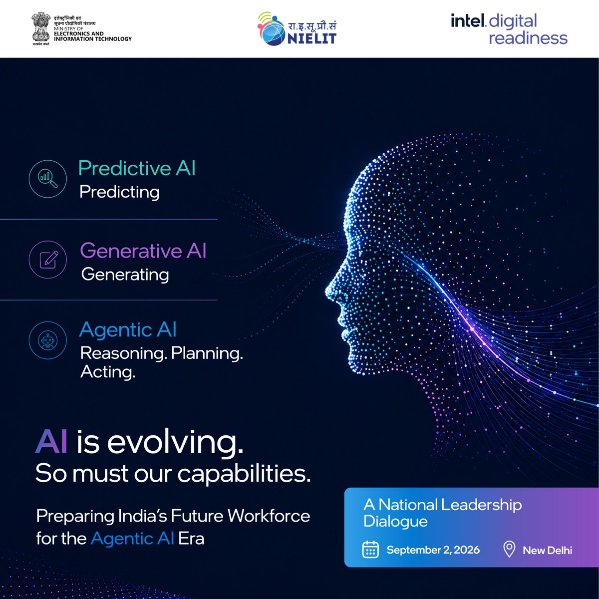 NIELITIndia's tweet photo. As AI takes on more complex tasks, jobs, roles & skills will evolve.
India’s opportunity is to anticipate these shifts and prepare its talent for the future of work.
The conversation begins on 2 Sept. 2026.
#AgenticAI #FutureOfWork #AIForIndia #AISkilling #NIELIT #IntelIndia https://t.co/xpl9Rvqy7M