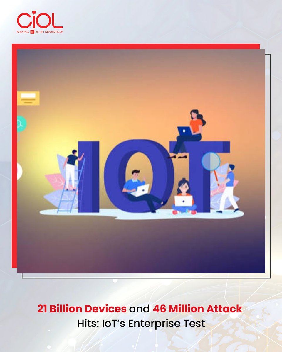 CiOL_News's tweet photo. IoT’s Enterprise Test: 21B Devices, 46M Attacks
Fresh data shows 21 billion connected devices facing 46 million attack hits, underscoring IoT’s shift from dashboards to automated decisions.
https://t.co/I0hez9APo9
#CIOL https://t.co/UCJyvji4TF