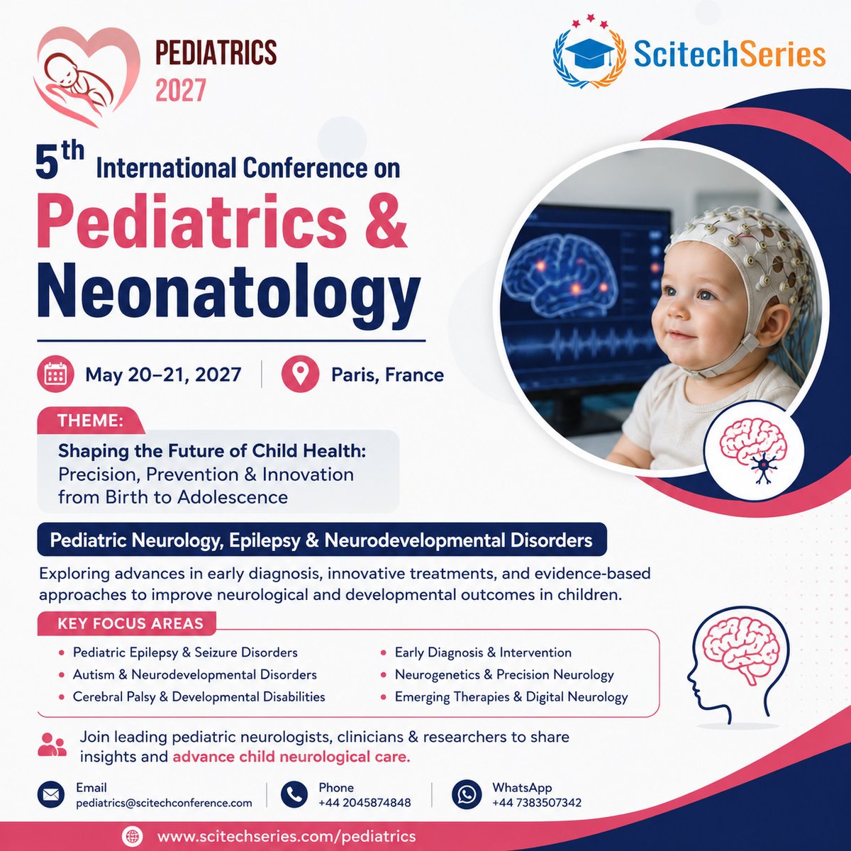 robertjack80959's tweet photo. Join the 5th International Conference on #Pediatrics &amp; #Neonatology
📅 May 20–21, 2027 | 📍 Paris, France
Focus: #PediatricNeurology, Epilepsy &amp; Neurodevelopmental Disorders
Visit: https://t.co/ayR3fEPDFJ
#Pediatrics2027 #ChildHealth @accorg @hospitalclinic @Scitechseries https://t.co/OeWncQTn1Y