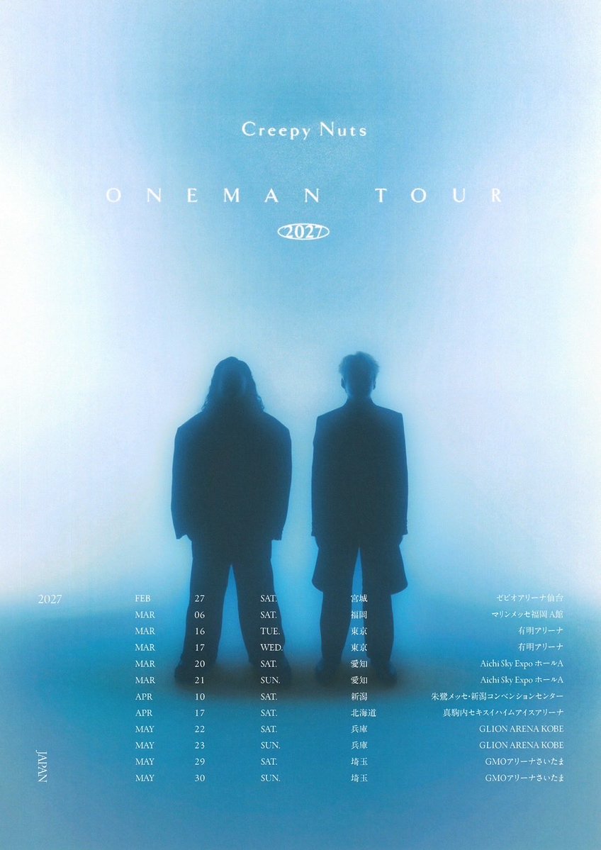 djmatsunaga's tweet photo. チケットオフィシャル先行開始！

「Creepy Nuts ONEMAN TOUR 2027」
2027年2月より全8ヶ所12公演

🎫 応募期間：〜9/13(日)23:59
https://t.co/apwhAVtZuq https://t.co/shkYKwRyT1