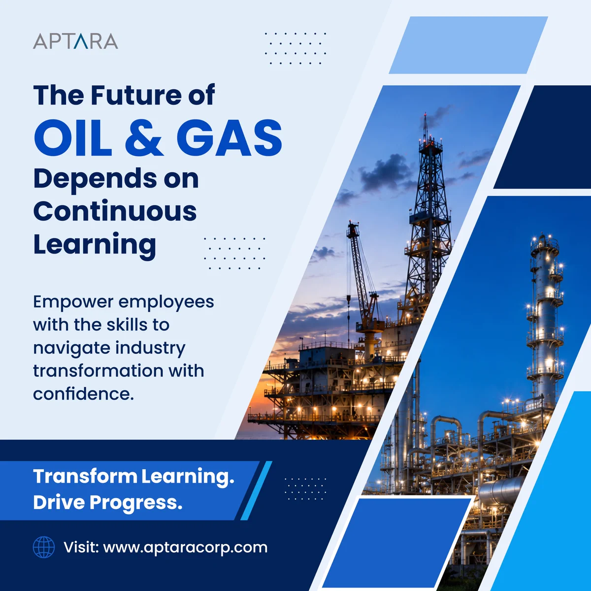Aptara oil and gas learning graphic emphasizing continuous workforce learning and skills development to help employees adapt to industry transformation.