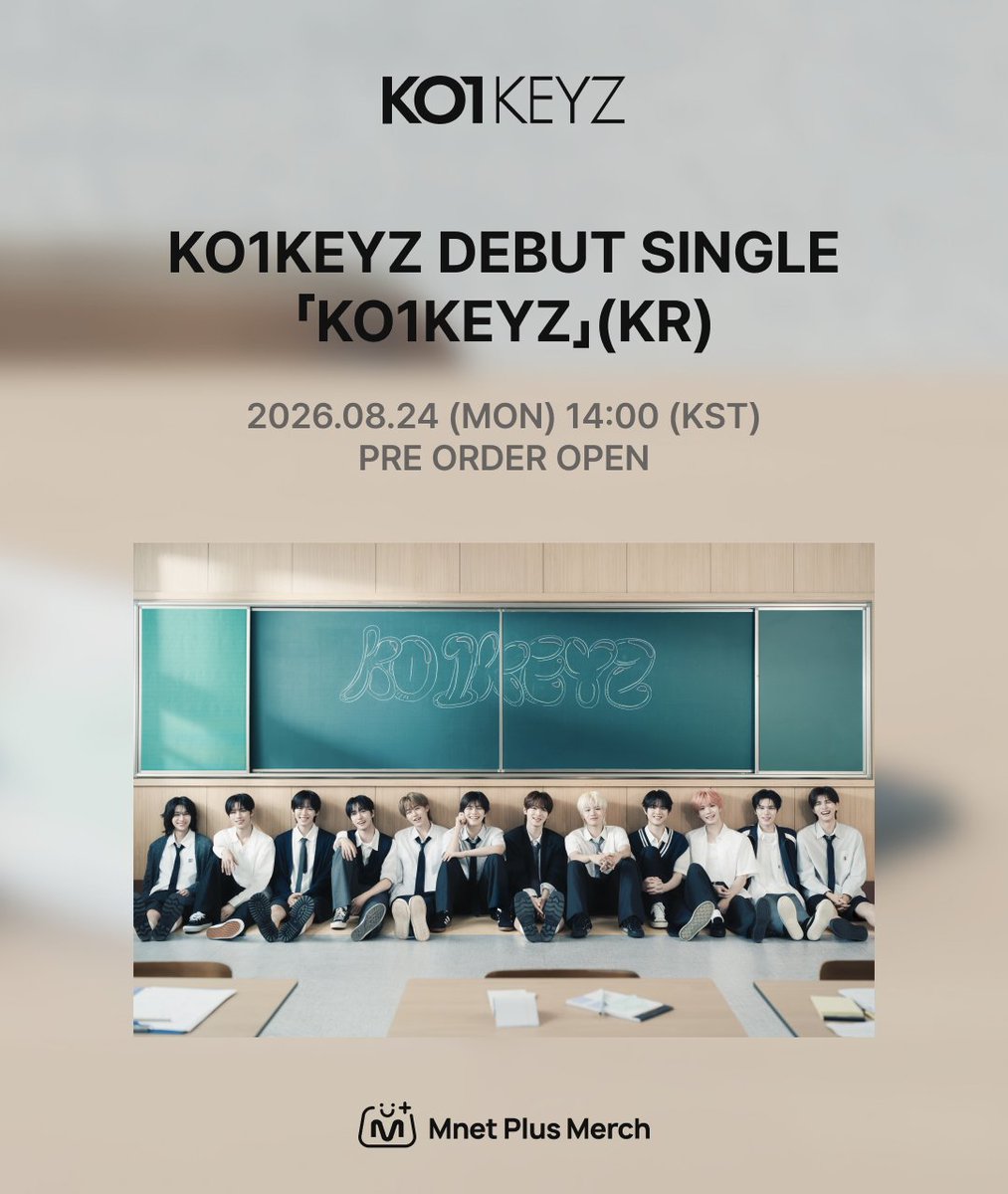 mnetplusmerch's tweet photo. [#MM] NEW MERCH! | #KO1KEYZ DEBUT SINGLE 「KO1KEYZ」(KR) SALES OPEN💙

글로벌 보이그룹 KO1KEYZ가 일본과 한국에서 동시 데뷔하며, DEBUT SINGLE「KO1KEYZ」피지컬 앨범을 일본과 한국에서 동시 발매합니다!

📅 판매 오픈: 2026.08.24 (월) 14:00 (KST)
✔️ 판매 버전: PHOTO DIARY VER. / KEYRING VER.

🔗 KR) https://t.co/NQrprjANiM

-

The global boy group KO1KEYZ is making their simultaneous debut in Japan and Korea, and their DEBUT SINGLE "KO1KEYZ" physical album will be released at the same time in both countries!

📅 Sales Open: 2026.08.24 (Mon) 14:00 (KST)
✔️ Available Versions: PHOTO DIARY VER. / KEYRING VER.

🔗 EN) https://t.co/6r0VroWyyE

-

グローバルボーイズグループ「KO1KEYZ」が日本と韓国で同時デビュー！さらに、DEBUT SINGLE「KO1KEYZ」フィジカルアルバムが日本と韓国で同時発売されます！

📅 販売開始：2026.08.24 (月) 14:00 (KST)
✔️ 販売形態：PHOTO DIARY VER. / KEYRING VER.

🔗 JP) https://t.co/gdckqE7xCs

-

全球男子组合 KO1KEYZ 将在韩日两地同步出道！同时，首张出道单曲《KO1KEYZ》实体专辑也将在韩国和日本同步发售！

📅 发售时间：2026.08.24 (周一) 14:00 (KST)
✔️ 贩售版本：PHOTO DIARY VER. / KEYRING VER.

🔗 CN) https://t.co/8BPufcKn9L

#MnetPlusMerch #엠넷플러스머치
#MnetPlus #엠넷플러스
#Mnet #엠넷 #KPOP #케이팝
#KO1KEYZ
#コイキーズ #코이키즈