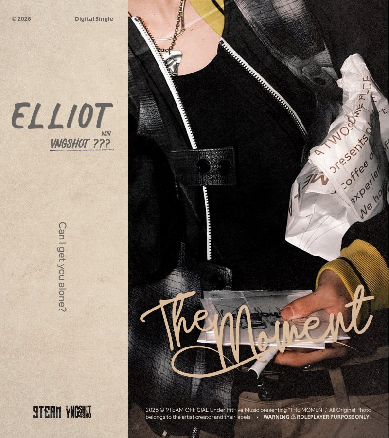 9TEAMOFFICIAL's tweet photo. ️️

        “. . . can I see you for a second?”

 ️️
        𝗧𝗵𝗲   𝗠𝗼𝗺𝗲𝗻𝘁 (with ???)
        ELLIOT   Digital    Single
        2026      •     08     •     26

 ️️ https://t.co/3kxy758qe7