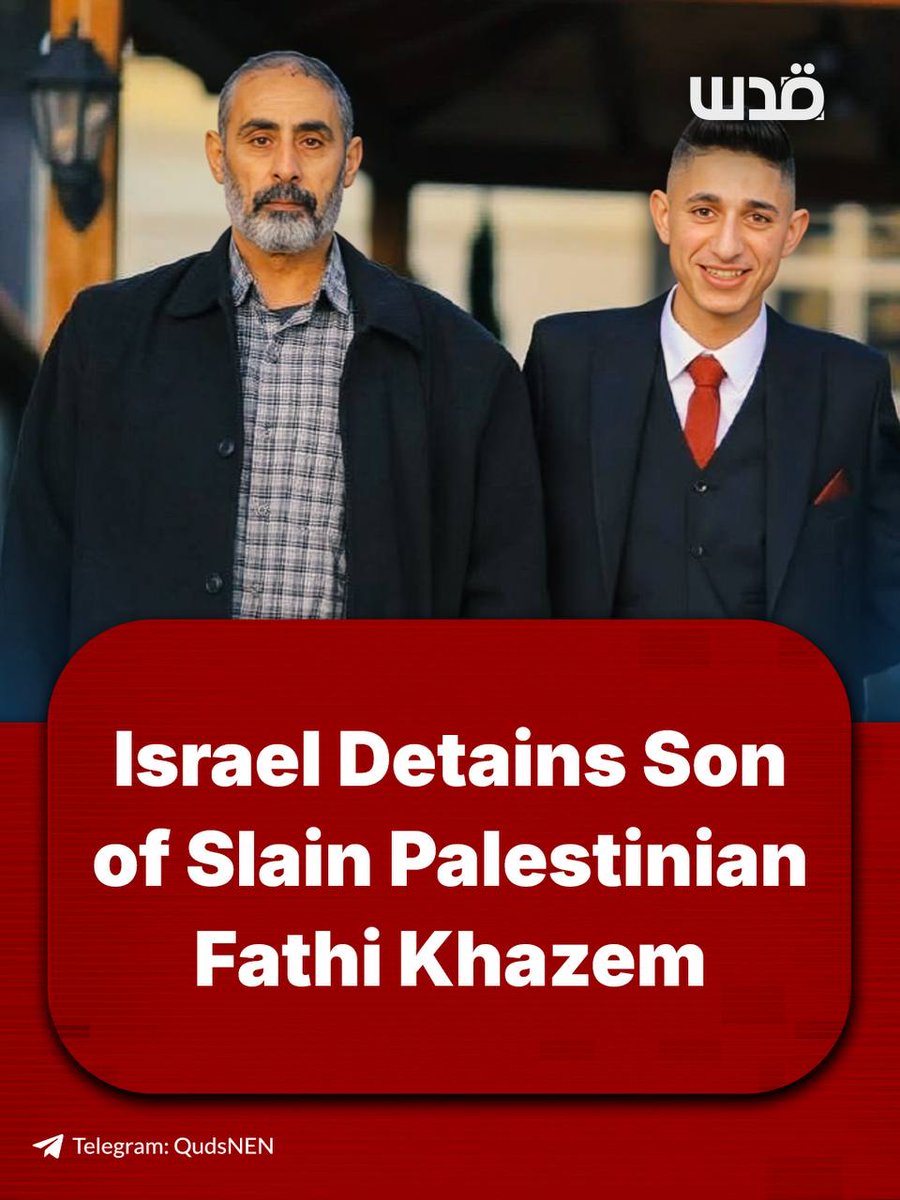 QudsNen's tweet photo. After killing his father, Fathi Khazem, in front of his family inside their home three days ago, Israeli occupation forces detained his son, Hammam Khazem, after storming the family home in Jenin again.

Fathi Khazem, known as Abu Raad, was shot dead by Israeli occupation forces during a raid on his home on Friday.

They prevented ambulances from reaching him for hours and later kidnapped his body.