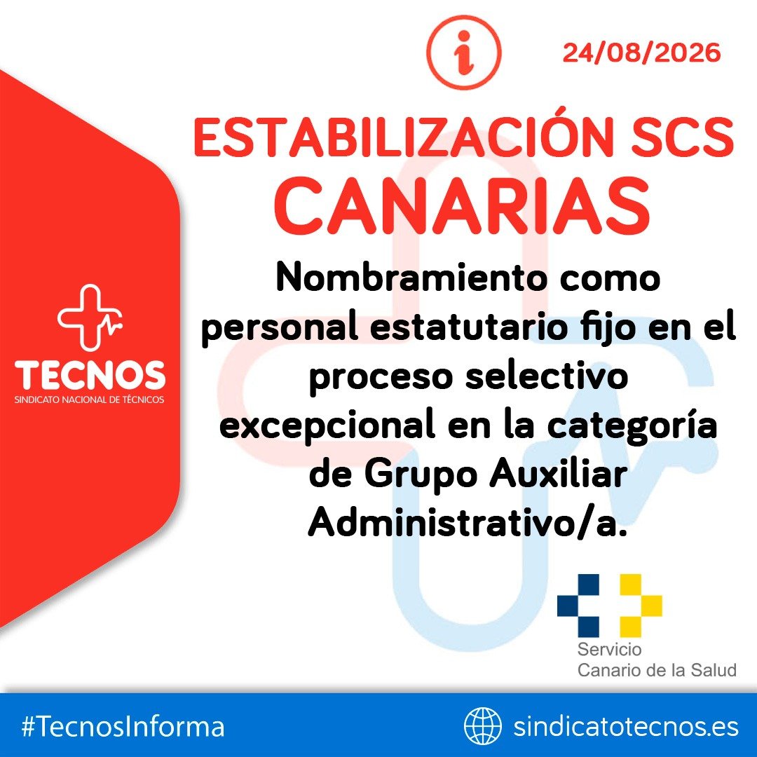 SindicatoTecnos's tweet photo. 🔴🔵 TECNOS INFORMA:
🔊 ESTABILIZACIÓN SCS | CANARIAS | Nombramiento como personal estatutario fijo en el proceso selectivo excepcional en la categoría de Grupo Auxiliar Administrativo/a.
+INFO 👇
https://t.co/j2P1ugDKZU
#TécnicoSanitario #TSS
#TECNOS #SomosTuSindicato https://t.co/pXEHoT7hKt
