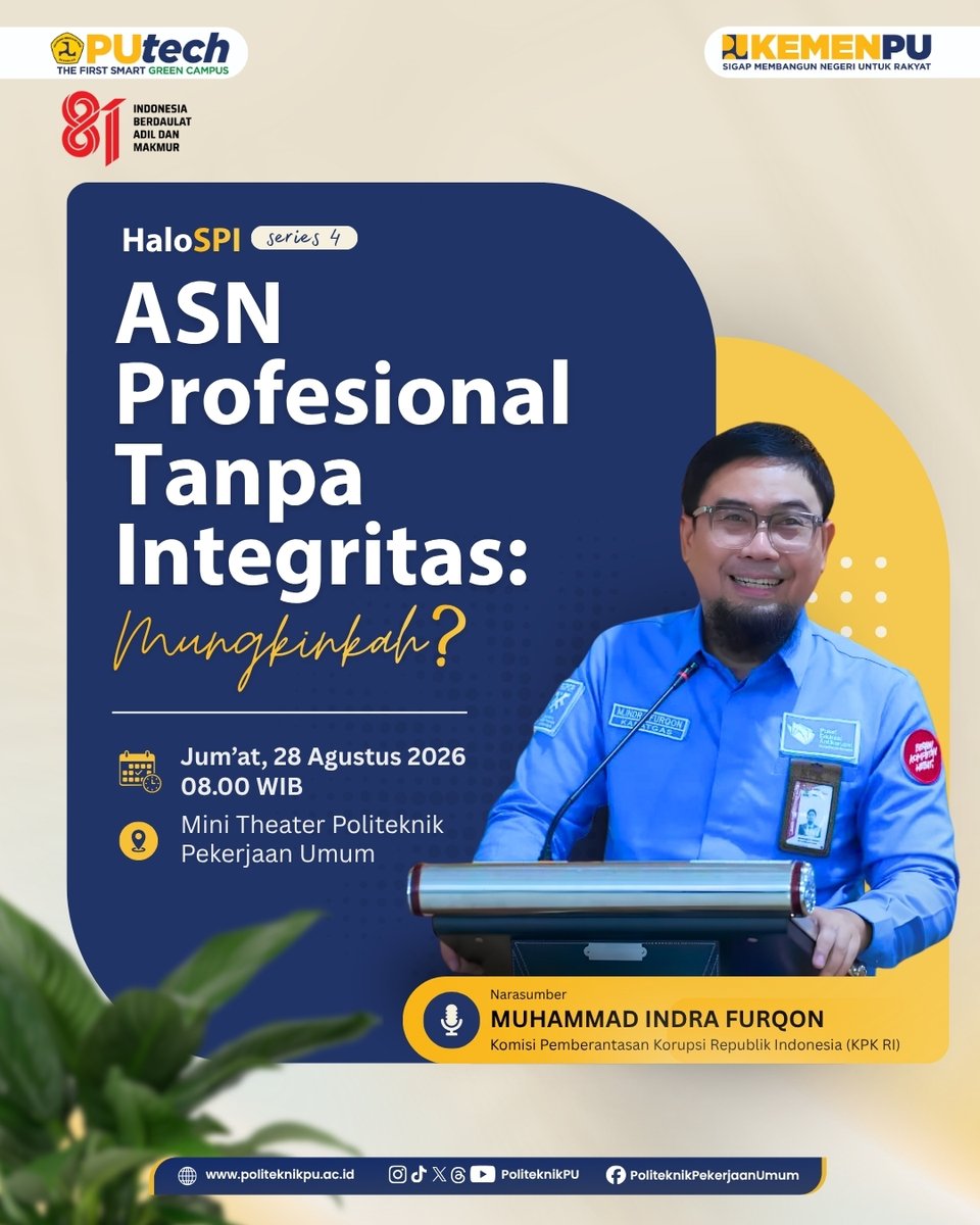 politeknikpu's tweet photo. Profesional saja, cukupkah tanpa integritas? 🤔

Halo SPI Series 4 hadir dengan tema “ASN Profesional Tanpa Integritas: Mungkinkah?” bersama Muhammad Indra Furqon dari KPK RI.  

📍Jumat, 28 Agustus 2026 

#SigapMembangunNegeriUntukRakyat #BPSDMPU #PUtech #TUNTAS https://t.co/gzA0s8XgmU