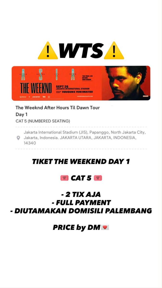 usuallv's tweet photo. 🚨 WTS THE WEEKND — AFTER HOURS TIL DAWN TOUR 🚨
📍 JIS, Jakarta
📅 Day 1 — 26 Sept
🎟️ CAT 5 — Numbered Seating
👥 2 TIX
💳 Full payment
📦 Diutamakan domisili Palembang
💌 Price & details: DM yaa ❤️
#WTSTheWeeknd #WTSTheWeekndJKT #TheWeekndJKT https://t.co/vlZsXJ4dm5