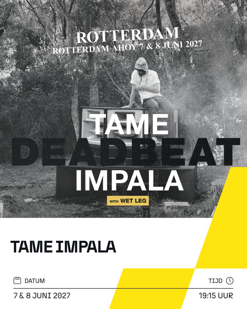 rotterdamahoy's tweet photo. Na uitverkochte tours in 2025 en 2026 keert Tame Impala in 2027 terug naar Europa met de Deadbeat EU/UK Tour!

Op 7 en 8 juni staat Tame Impala in Rotterdam Ahoy, met Wet Leg als special guest tijdens beide shows. https://t.co/vscu6V23wu