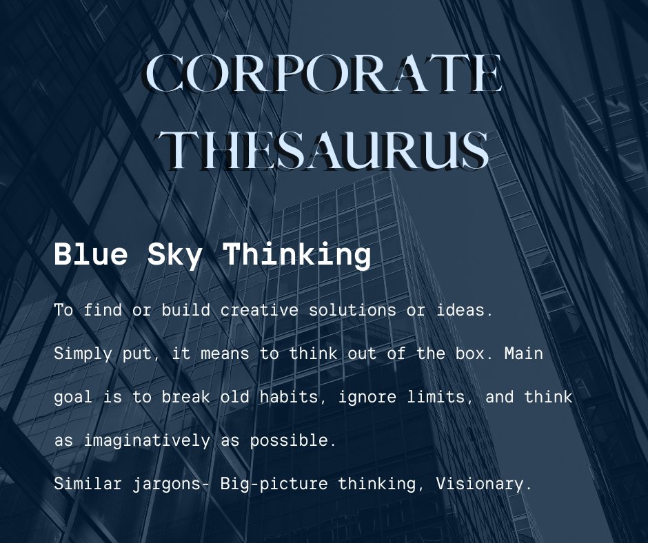 _meow_meg's tweet photo. "Any blue sky thinking on insurance policies will be appreciated."
#WordOfTheDay
#CorporateJargons
#VocabLearning
#corporate https://t.co/ypX61Sm2Lr