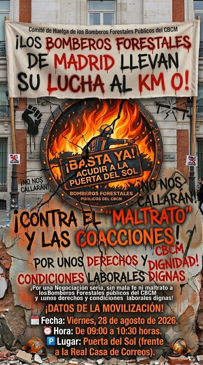 bomberos_infoma's tweet photo. Cartel de la concentración en #Sol #Madrid
LOS BOMBEROS FORESTALES PÚBLICOS DEL CBCM  (PERSONAL  LABORAL  PÚBLICO)  LLEVAN  SU  LUCHA AL KM 0 ANTE EL ACOSO Y MALTRATO DE LA COMUNIDAD DE MADRID.
28 de agosto de 2026.
De 09:00 a 10:30 horas.
Puerta del Sol.
Llamada a los ciudadanos https://t.co/sMaubgAaXn