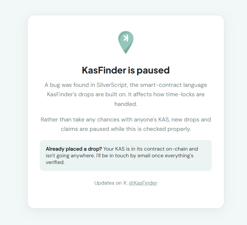 KasFinderCom's tweet photo. PSA... Due to the time-lock silverscript bug, which our contract implements, we have decided to put the site into maintenance mode until its resolved. Funds are SAFU!

Thank you for your attention to this matter..

#kas #kaspa https://t.co/0nImFWhkYc
