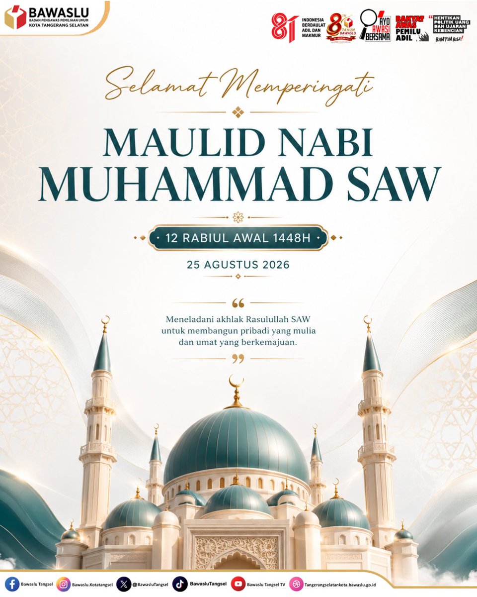 BawasluTangsel's tweet photo. ✨ Selamat Memperingati Maulid Nabi Muhammad SAW 1448 H

Mari jadikan keteladanan Rasulullah SAW sebagai inspirasi untuk memperkuat akhlak, menebarkan kebaikan, dan mempererat ukhuwah dalam kehidupan sehari-hari. 🌙🤲

#TeladanRasul
#AkhlakMulia
#BawasluTangsel
#MaulidNabi1448H https://t.co/Eiwn3r0XVn