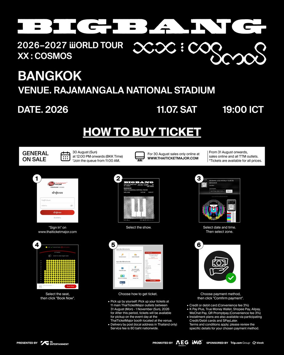 ime_th's tweet photo. 👑 V.I.P ชาวไทย ถึงเวลาลงสนามจริง!
มาศึกษาขั้นตอนการจับจองบัตร รอบทั่วไป ผ่านทาง https://t.co/cXKFVD2NXE ในวันอาทิตย์ที่ 30 สิงหาคม 2569 เวลา 12:00 น. เป็นต้นไป กันให้แม่น! เตรียมเน็ตให้แรง ชวนแก๊งเพื่อนมาช่วยกันกดที่นั่งที่ใช่ แล้วมาร่วมสร้างประวัติศาสตร์ความทรงจำครั้งยิ่งใหญ่ไปกับพวกเขากัน! 💛⚡️

BIGBANG 2026-2027 WORLD TOUR < XX : COSMOS > IN BANGKOK
🌐 กรุงเทพฯ
📅 วันเสาร์ที่ 7 พฤศจิกายน 2569 เวลา 19:00 น.
📍 ราชมังคลากีฬาสถาน
💵ราคาบัตร: ULTIMATE VIP PACKAGE 11,900 (บัตรยืน) / DIAMOND VIP PACKAGE 10,500 / GOLD VIP PACKAGE 9,500 / 8,500 / 7,500 / 6,500 / 5,900 / 4,900 / 3,900 และ 2,900 บาท
*ทุกราคารับบัตรแข็งที่ระลึก
*ใช้บัตรกระดาษเข้างาน
🎟 เปิดจำหน่ายบัตรรอบ BIGBANG V.I.P MEMBERSHIP PRESALE: 
วันศุกร์ที่ 28 สิงหาคม 2569 เวลา 12:00 – 23:59 น. ผ่านทาง https://t.co/cXKFVD2NXE เท่านั้น *เปิดจำหน่ายทุกราคา ในจำนวนจำกัด*
🎟 เปิดจำหน่ายบัตรรอบ TRIP และ KLOOK PRESALE: 
วันเสาร์ที่ 29 สิงหาคม 2569 เวลา 12:00 น. เป็นต้นไป ผ่านทาง TRIP และ KLOOKเท่านั้น
🎟 เปิดจำหน่ายบัตรรอบทั่วไป: วันอาทิตย์ที่ 30 สิงหาคม 2569 เวลา 12:00 น. เป็นต้นไป 
1. ผ่านทาง https://t.co/cXKFVD2NXE เท่านั้น 
(และตั้งแต่วันจันทร์ที่ 31 สิงหาคม 2569 เป็นต้นไป จะเปิดจำหน่ายบัตรผ่านทุกช่องทางของ TTM (ทั้งทางออนไลน์และจุดจำหน่าย TTM ทุกช่องทาง))
2. ผ่านทาง https://t.co/8HwmSC2EA6
*ติดตามรายละเอียดเพิ่มเติมได้ผ่านช่องทาง Facebook และ TikTok: imethailand / X และ Instagram: ime_th
**สอบถามรายละเอียดการซื้อบัตรเพิ่มเติม TTM Call Center 02-262-3456 หรือ cs@thaiticketmajor.com
(คลิกที่ภาพเพื่ออ่านข้อมูลเพิ่มเติม)
-------------------------
👑 https://t.co/cub10xmX0r, it’s time to secure your ticket!
Get ready by checking the ticket buying steps for the GENERAL ON SALE via https://t.co/cXKFVD2NXE on Sunday, August 30, 2026, starting at 12:00 PM onward. Make sure your internet is fast, rally your squad to help grab those ideal seats, and join us in making history once again! 💛⚡️

BIGBANG 2026-2027 WORLD TOUR < XX : COSMOS > IN BANGKOK
🌐 Bangkok
📆 Saturday, November 7, 2026, 7:00 PM (BKK Time)
📍 Rajamangala National Stadium
💵Tickets Price: ULTIMATE VIP PACKAGE 11,900 (Standing) / DIAMOND VIP PACKAGE 10,500 / GOLD VIP PACKAGE 9,500 / 8,500 / 7,500 / 6,500 / 5,900 / 4,900 / 3,900 and 2,900 THB
*All ticketholders will receive plastic ticket.
*A paper ticket is required for entry.
🎟 BIGBANG V.I.P MEMBERSHIP PRESALE:
28 August (Fri) at 12:00 PM – 11:59 PM (BKK Time) at https://t.co/cXKFVD2NXE only *Tickets are available for all prices, with limited quantities available. *
🎟 TRIP and KLOOK PRESALE:  
29 August (Sat) at 12:00 PM onwards (BKK Time), available exclusively via TRIP and KLOOK platforms.
🎟 GENERAL ON SALE: 30 August (Sun) at 12:00 PM onwards (BKK Time) 
1. Via https://t.co/cXKFVD2NXE and
(From August 31, 2026 onwards, tickets sales across all TTM channels (including online and outlets))
2. Via https://t.co/8HwmSC2EA6
*For more information, please visit Facebook & Tiktok: imethailand / Twitter & Instagram: ime_th
**For more information about ticket sales, please send an inquiry to cs@thaiticketmajor.com or TTM Call Center 02-262-3456
(Click the image for more information)

#BIGBANG #COSMOS_WORLD_TOUR #COSMOS_WORLD_TOUR_IN_BANGKOK
#BIGBANG_IS_BACK #20thAnniversary #YG #AEGPresentsAsia #iMeThailand