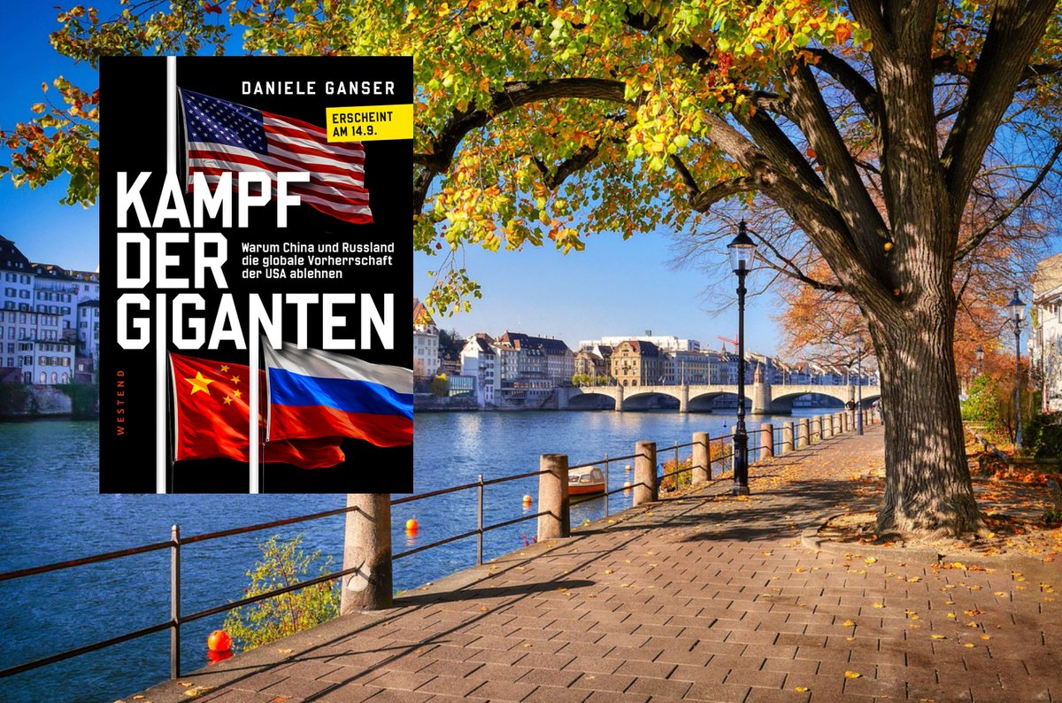 DanieleGanser's tweet photo. Am Samstag 17. Oktober 2026 spreche ich in Basel im Stadtcasino. Weil ich in Basel in die Rudolf Steiner Schule gegangen bin und danach an der Universität Basel Geschichte studiert habe, ist Basel immer ein besonderer Ort für mich. Im Vortrag werde ich auch auf mein neues Buch eingehen, das am 14. September erscheint. Es heisst: Kampf der Giganten: Warum China und Russland die globale Vorherrschaft der USA ablehnen. Vor Ort werden Bücher verkauft und natürlich werde ich gerne signieren. Ich freu mich! https://t.co/bIaLw4Fu78