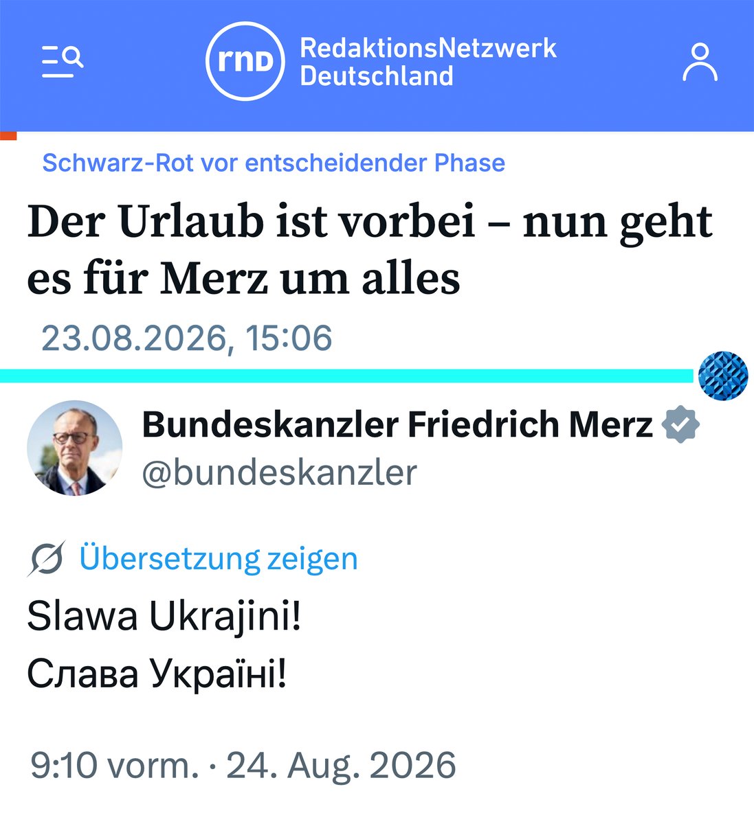 hori_____zont's tweet photo. 23.08.2026:
„Der Urlaub ist vorbei – nun geht es für Merz um alles“

24.08.2026:
Friedrich Merz: „Slawa Ukrajini!“ https://t.co/geAihfbrgF