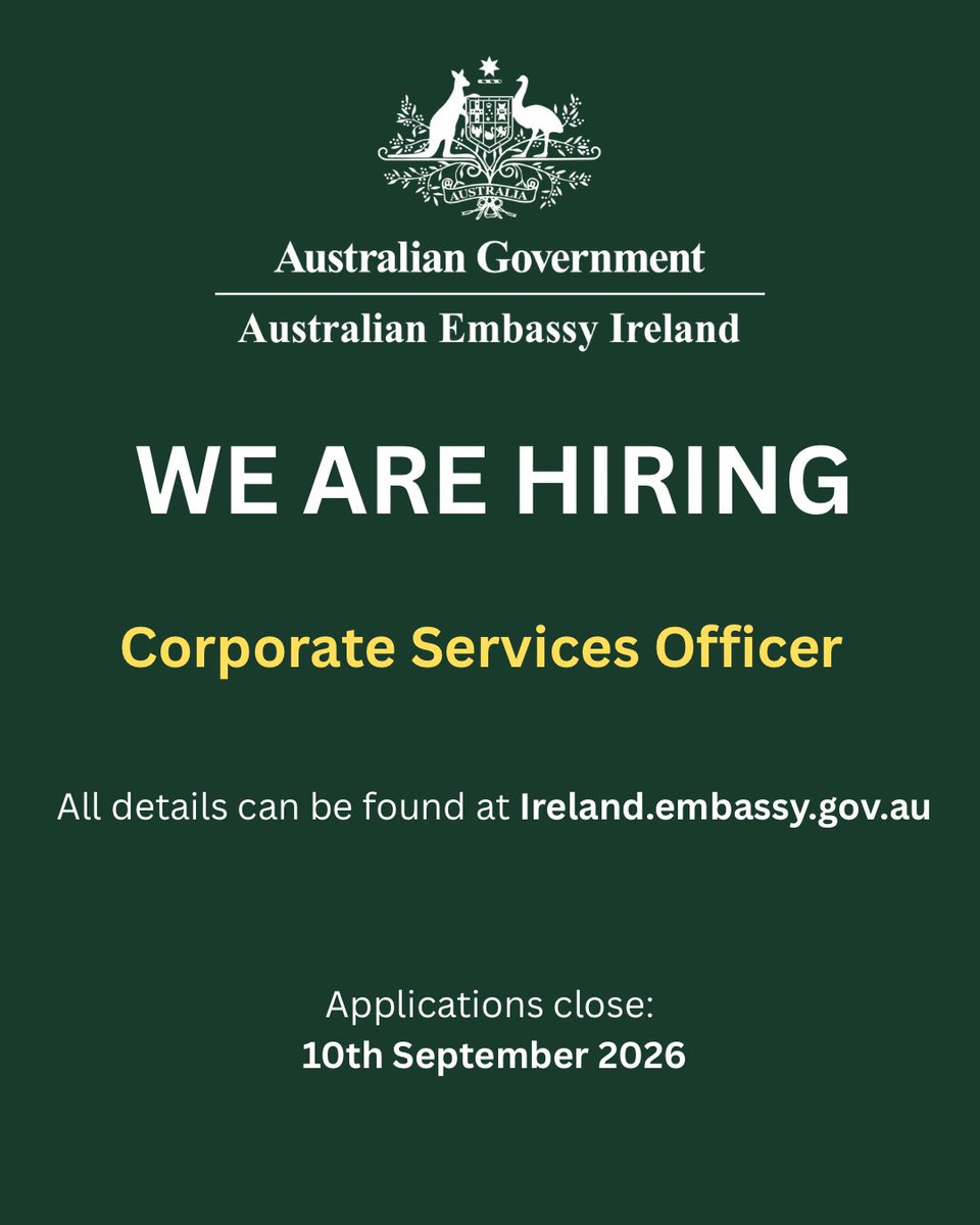 AusEmbIre's tweet photo. Ever wanted to work at the Australian Embassy in Ireland? The @AusEmbIre is seeking a Corporate Services Officer to join our team 👍
📆 Applications close: Thursday 10 September 2026
✅ Learn more &amp; apply: https://t.co/G9QioQqpdz https://t.co/JEoeRPirPy