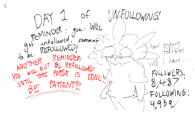 MyrtleLeaf__'s tweet photo. DAY1 of the mass unfollowing spree!
if u get unfollowed, comment to be refollowed!!
u will **not** be refollowed until the unfollow spree is done! do not think i am ignoring you <3
good luck... 😈 https://t.co/5zRt5awa5a