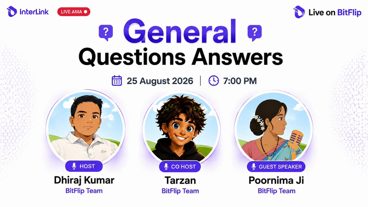 BitFlipITL's tweet photo. LIVE AMA — General Questions Answers!

Have questions about BitFlip? Join us for a live session and get your questions answered. 

📅 Date: 25 August 2026
⏰ Time: 7:00 PM
📍 Live on: BitFlip

🎤 Host: Dhiraj Kumar — BitFlip Team
🎙️ Co-Host: Tarzan — BitFlip Team
🌟 Guest Speaker: Poornima Ji — BitFlip Team

Bring your questions and join the conversation! 
#InterlinkBitFlip #ITL #ITLG