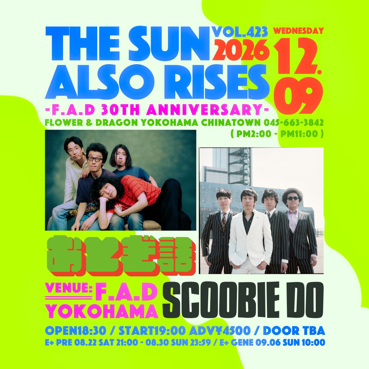 fad_yokohama's tweet photo. e+プレオーダー先行抽選
8月22日(土)21:00～8月30日(日)23:59まで！

12月9日(水)

THE SUN ALSO RISES vol.423
-F.A.D 30th Anniversary-

おとぎ話
SCOOBIE DO

OPEN18:30 / START19:00ADV¥4500 

e+
https://t.co/llqOST2AyC

https://t.co/X7AOXBWruP
#おとぎ話
#SCOOBIEDO
#FAD30周年 https://t.co/mqbchq8KCc