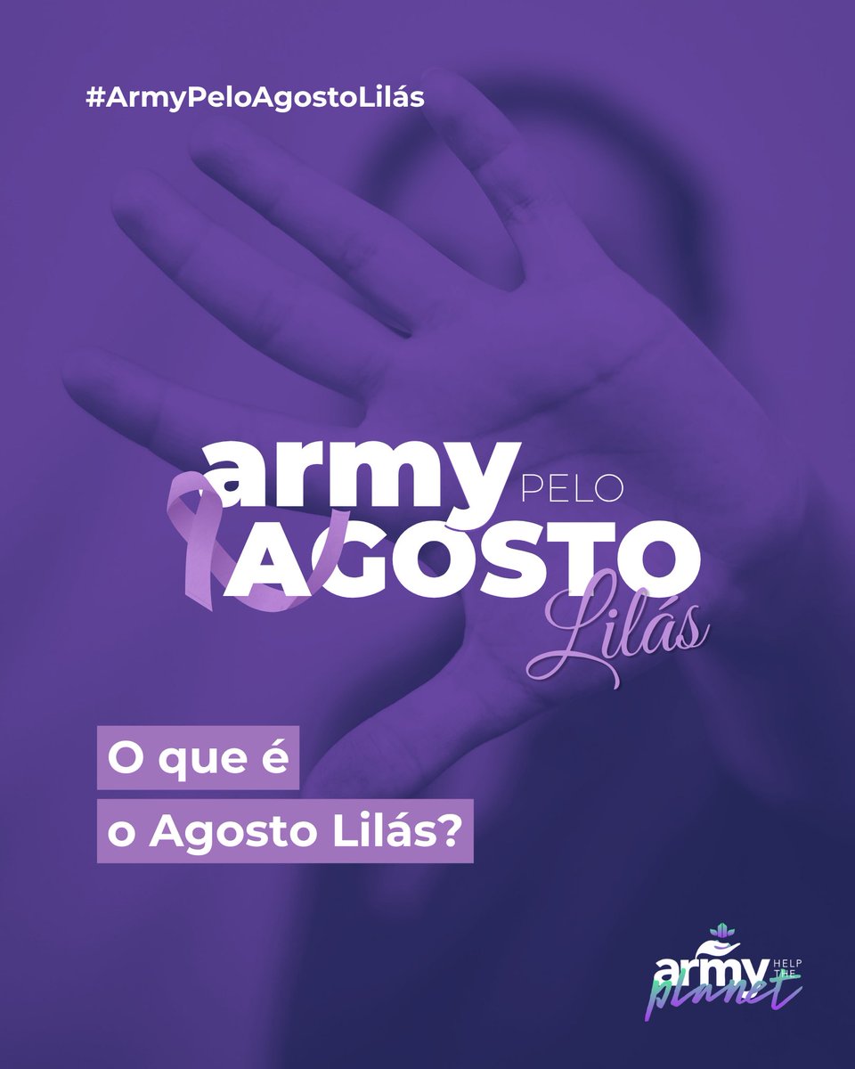 ARMY_HTP's tweet photo. Army, agosto é o mês de conscientização e enfrentamento à violência contra a mulher no Brasil. 

Segue o fio e entenda como surgiu essa campanha nacional, que tem o lilás como sua cor símbolo 👇

#ArmyPeloAgostoLilás https://t.co/f23QjXJHU4