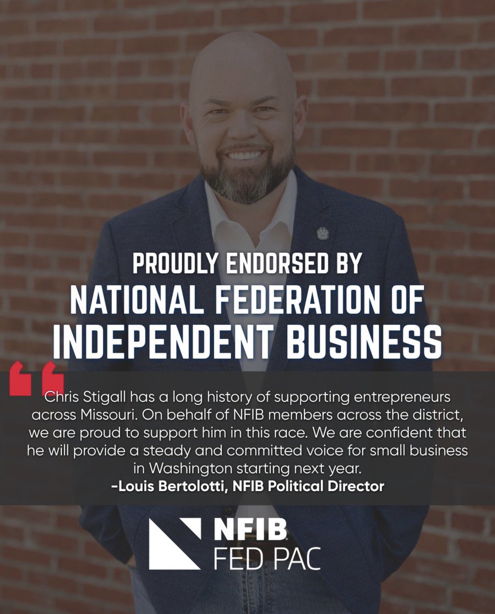 ChrisStigall's tweet photo. Honored to receive the endorsement of @NFIB, the leading voice for small and independent businesses across Missouri and the country.

Tens of thousands of small businesses call North Missouri home, creating jobs, strengthening our local economies, and keeping our communities thriving. With your vote on November 3rd, I’ll go to Washington and fight to cut red tape, keep taxes low, and protect the hardworking men and women who keep Main Street running.

Thank you, NFIB for your trust and support. I’m proud to stand with small business!