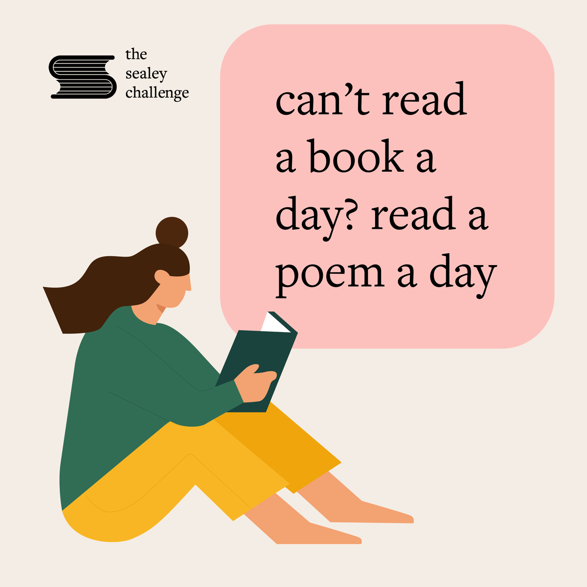 SealeyChallenge's tweet photo. Resharing as we enter the final week of the #SealeyChallenge:

If you can’t read a book of poetry everyday, that’s okay! Accommodate yourself—read a poem a day, or read for 20 minutes a day, or participate every other day—and remember all time spent with poetry is worthwhile <3 https://t.co/ViFXU2dBZu
