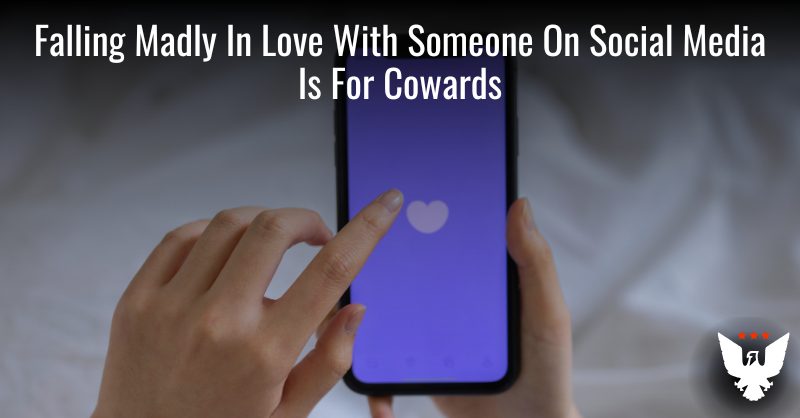 jimbotrump's tweet photo. Falling Madly In Love With Someone On Social Media Is For Cowards https://t.co/geqSsZbtVI I APPRECIATE FOLLOWS #SocialMedia #Love #Limerence #OnlineDating #Relationships https://t.co/8eEEkf2yIA