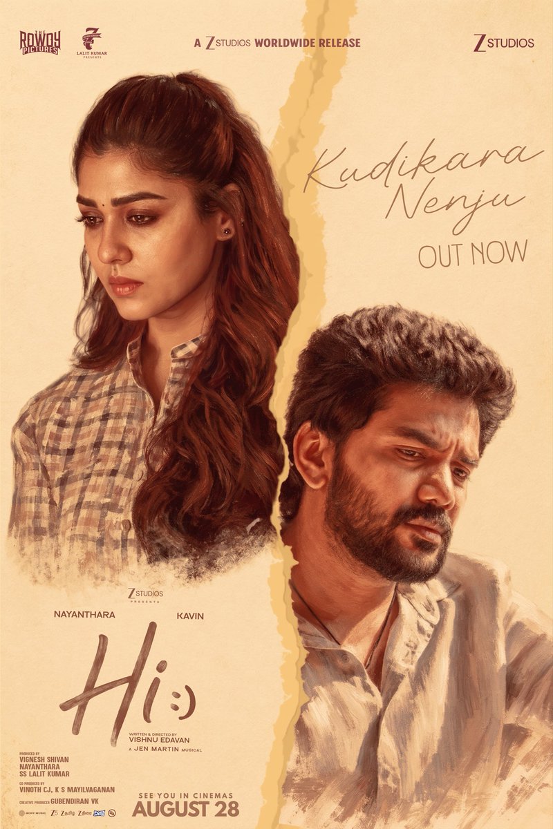 SonyMusicSouth's tweet photo. Love is beautiful.
Love is brutal.
And sometimes, the heart pays the price 💔

#KudikaraNenju from #HiMovie, out now. 

▶️ https://t.co/C5xfiVB8fL

In the vocals of #DhruvVikram 🎙️
A @JenMartinMusic Musical.
Lyrics by @VishnuEdavan1

Hi :) smiling in theatres worldwide from August 28th.

#Nayanthara @Kavin_m_0431 @ZeeStudios_ @zeestudiossouth @Rowdy_Pictures @7screenstudio @shuklarajesh248 @philoedit #NileshDeorah @girishjohar #AmeetBhuvan @TheVinothCj @SonyMusicSouth @proyuvraaj @adithya_kathir