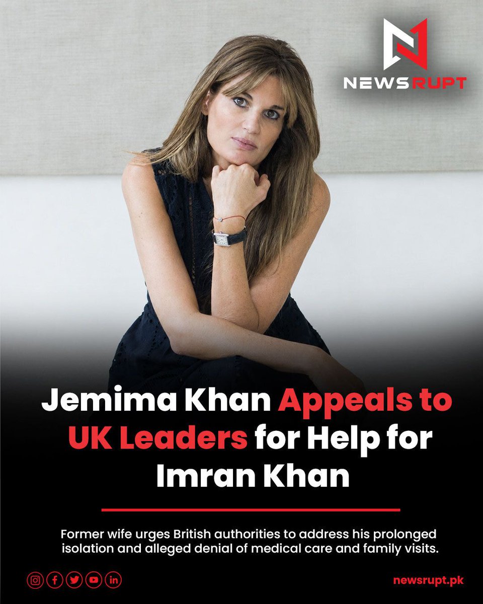 NewsruptPk's tweet photo. Jemima appeals for UK intervention

She cited family restrictions, medical concerns and alleged isolation, urging British leaders to press Pakistan.

#JemimaKhan #ImranKhan #UnitedKingdom #Pakistan #Newsrupt https://t.co/P8xJoLoexg
