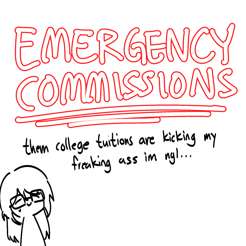 graviteehee's tweet photo. ‼️ EMERGENCY COMMISSIONS ...

GOAL: $2000
WHY?: college tuitions are KICKING MY ASSSSSSSS
PLEASE: consider or share ! :,) thank you

i hate hate HATE asking for help - but i do need it this time around...
🔗https://t.co/OA5vNt0m6y
#commission #Vgencommission https://t.co/W1hApGgBkw