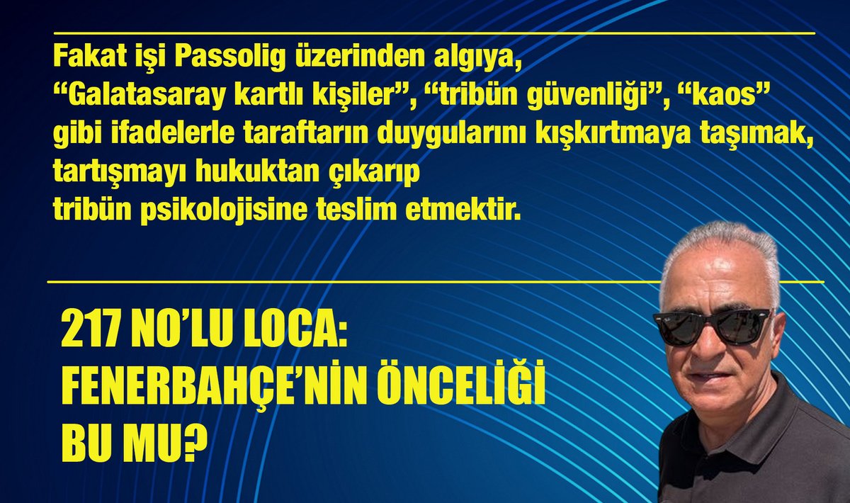 FenerSol1907's tweet photo. 217 NO’LU LOCA: 
FENERBAHÇE’NİN ÖNCELİĞİ BU MU?

➡️ Fenerbahçe’nin TFF, MHK, VAR ve hakem tartışmalarıyla boğuştuğu, rakiplerle yarışın her geçen gün daha da sertleştiği ve kulübün Şampiyonlar Ligi gibi tarihi bir sınavın eşiğinde olduğu bir dönemde, camianın önüne yine 217 No’lu loca meselesi konuluyor.

➡️  Üstelik mesele artık sıradan bir loca anlaşmazlığı olmaktan çıkmış; mahkeme kararı, ihtiyati tedbir, kulüp açıklamaları ve karşılıklı suçlamalar üzerinden yeni bir iç hesaplaşma dosyasına dönüşmüş durumda.

Aziz Yıldırım’a muhalefet mi? Elbette yapılır.
Yanlışları varsa sonuna kadar eleştirilir.
Yönetim anlayışı, geçmiş kararları, üslubu, kulüpte yarattığı tartışmalar masaya yatırılır.

Ama Fenerbahçe’nin bugün ihtiyacı olan şey 217 numaralı locayı bir siyasi savaş cephesine çevirmek değildir.

Mahkeme “tedbir” kararı vermişse, bunun gereği hukuk çerçevesinde yapılır. Kararın doğruluğuna itirazınız varsa yine hukuk yolları açıktır. 

➡️  Fakat işi Passolig üzerinden algıya, “Galatasaray kartlı kişiler”, “tribün güvenliği”, “kaos” gibi ifadelerle taraftarın duygularını kışkırtmaya taşımak, tartışmayı hukuktan çıkarıp tribün psikolojisine teslim etmektir.

Asıl soru şu:

Fenerbahçe bugün rakipleriyle mi mücadele ediyor, yoksa kendi insanlarını birbirine düşürerek kendi içinde mi savaşıyor?

TFF ve MHK tartışmaları ortada. Hakem kararları tartışılıyor. VAR uygulamaları tartışılıyor. Fenerbahçe’nin sahadaki ve saha dışındaki mücadelesi zaten yeterince ağır.

Tam da böyle bir dönemde camianın enerjisini 217 No’lu locaya, eski hesaplara ve kişisel rövanşlara gömmek Fenerbahçe’ye yapılabilecek en büyük kötülüklerden biridir.

Aziz Yıldırım eleştirilebilir, hatta çok ağır biçimde eleştirilebilir. Ama Fenerbahçe’nin büyüklüğü, kişisel hesaplaşmalardan çok daha büyüktür.

Artık herkes şunu anlamalı:

Fenerbahçe’nin rakipleri dışarıdayken, içeride birbirimizi tüketirsek bu savaşı zaten kaybetmiş oluruz.

217 No’lu loca üzerinden yaratılan bu gerilim son bulmalı.
Fenerbahçe tribününü provokasyonlarla birbirine kırdıracak değil, aynı hedefe kilitleyecek bir akla ihtiyaç var.

Çünkü bugün mesele bir loca değil.

Mesele, Fenerbahçe’nin KİMİN KİŞİSEL KAVGASININ ARENASINA dönüştürüleceğidir.
Sezgin ⚓️
@szgozbk