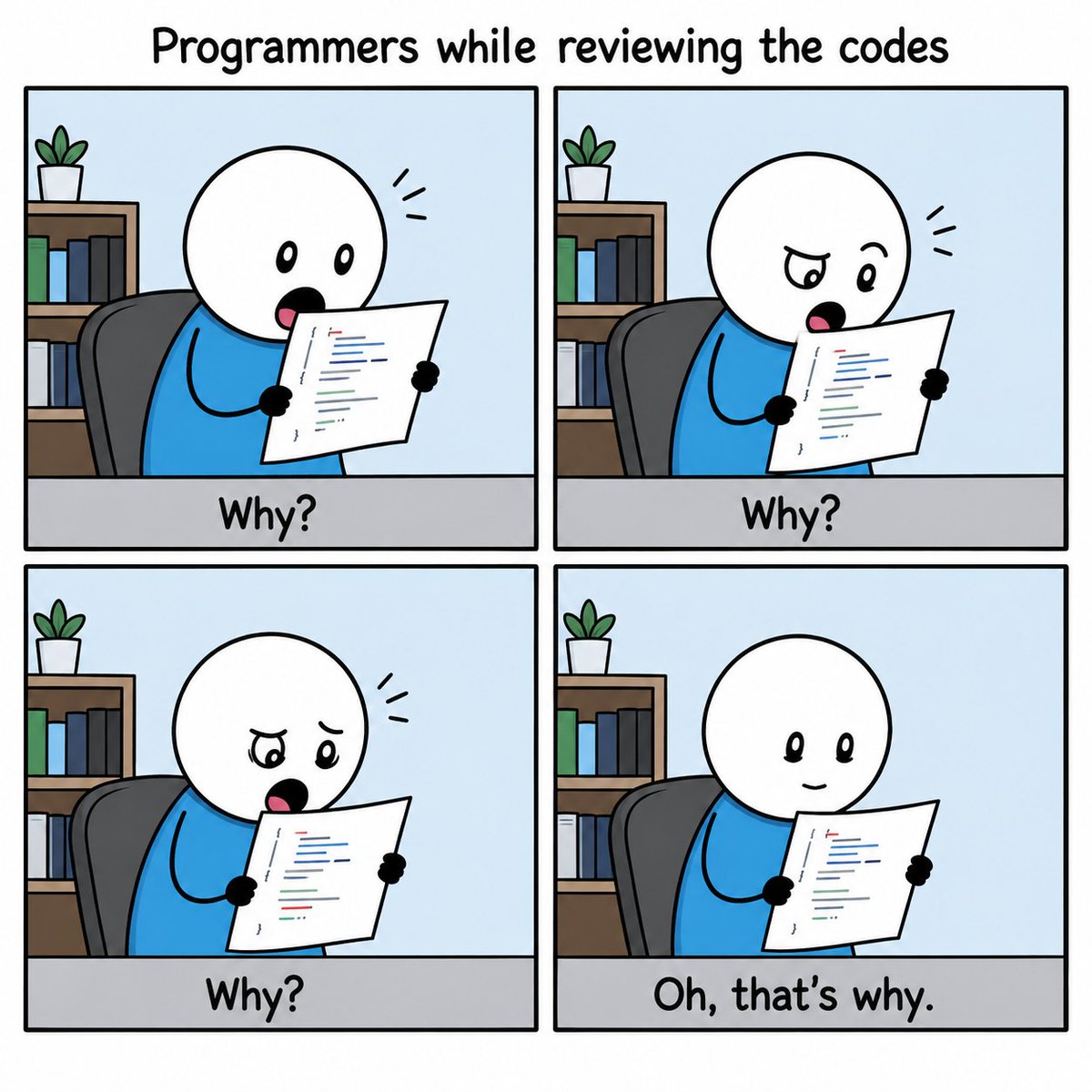 KenoraPvtLtd's tweet photo. Code Review Be Like: “Why?” “Why?” “Why?” … “Oh, That’s Why.” 😂
#programmermeme #codereview #codingmeme #programmerlife #developerhumor #techmeme #codinglife #debugging #ithumor #relatable #kenora https://t.co/bcKBq16Dx1