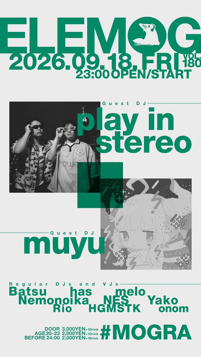 MOGRAstaff's tweet photo. ⚡️ 情報公開 ⚡️

MOGRA恒例のDANCE MUSIC PARTY
#elemog 9-11月のゲスト情報解禁！🆕

✅9月18日
play in stereo
muyu

✅10月16日
椎乃味醂
VOLTA (from RewindFlash)

✅11月20日
Pa's Lam System
SID3 EFFECT https://t.co/bUxdDPZYGP